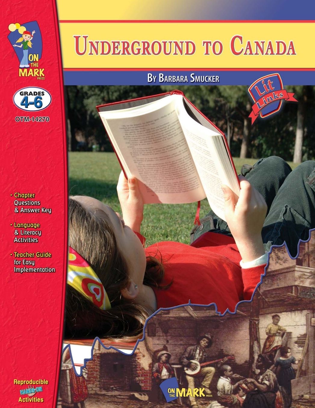Underground to Canada, by Barbara Smucker Lit Link Grades 4-6