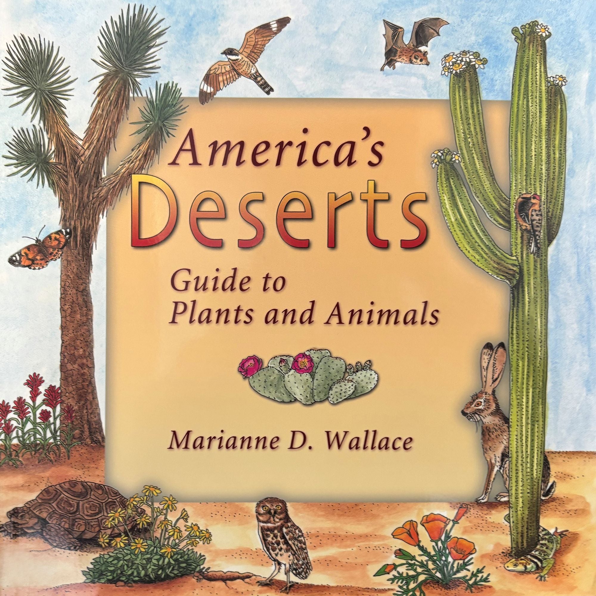 America's Deserts: Guide to Plants and Animals