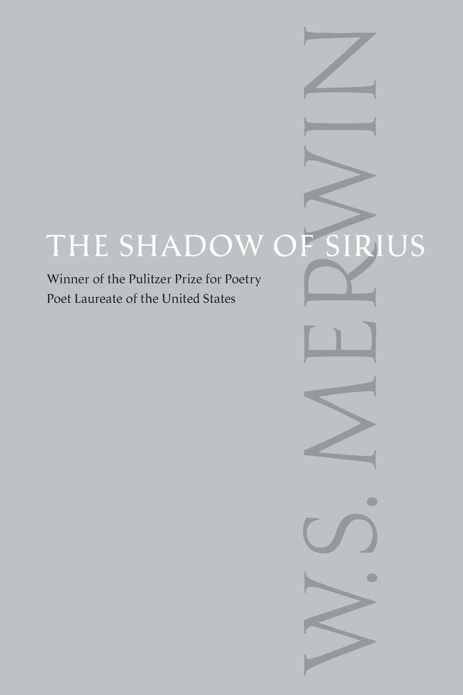 The Shadow of Sirius (Pulitzer Prize Winner)