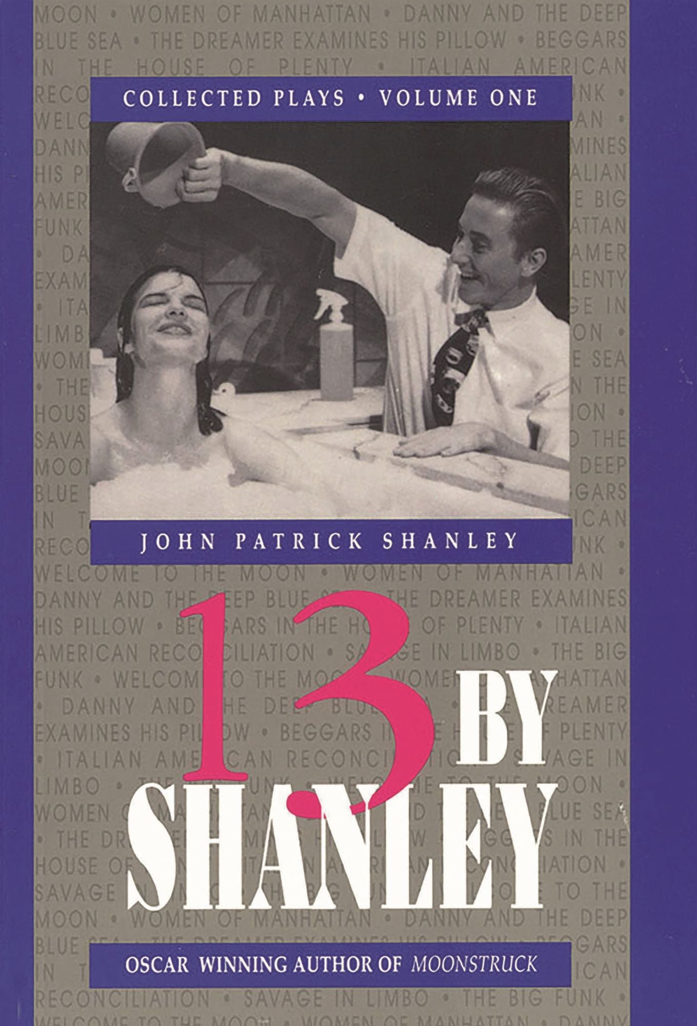 13 by Shanley: Thirteen Plays