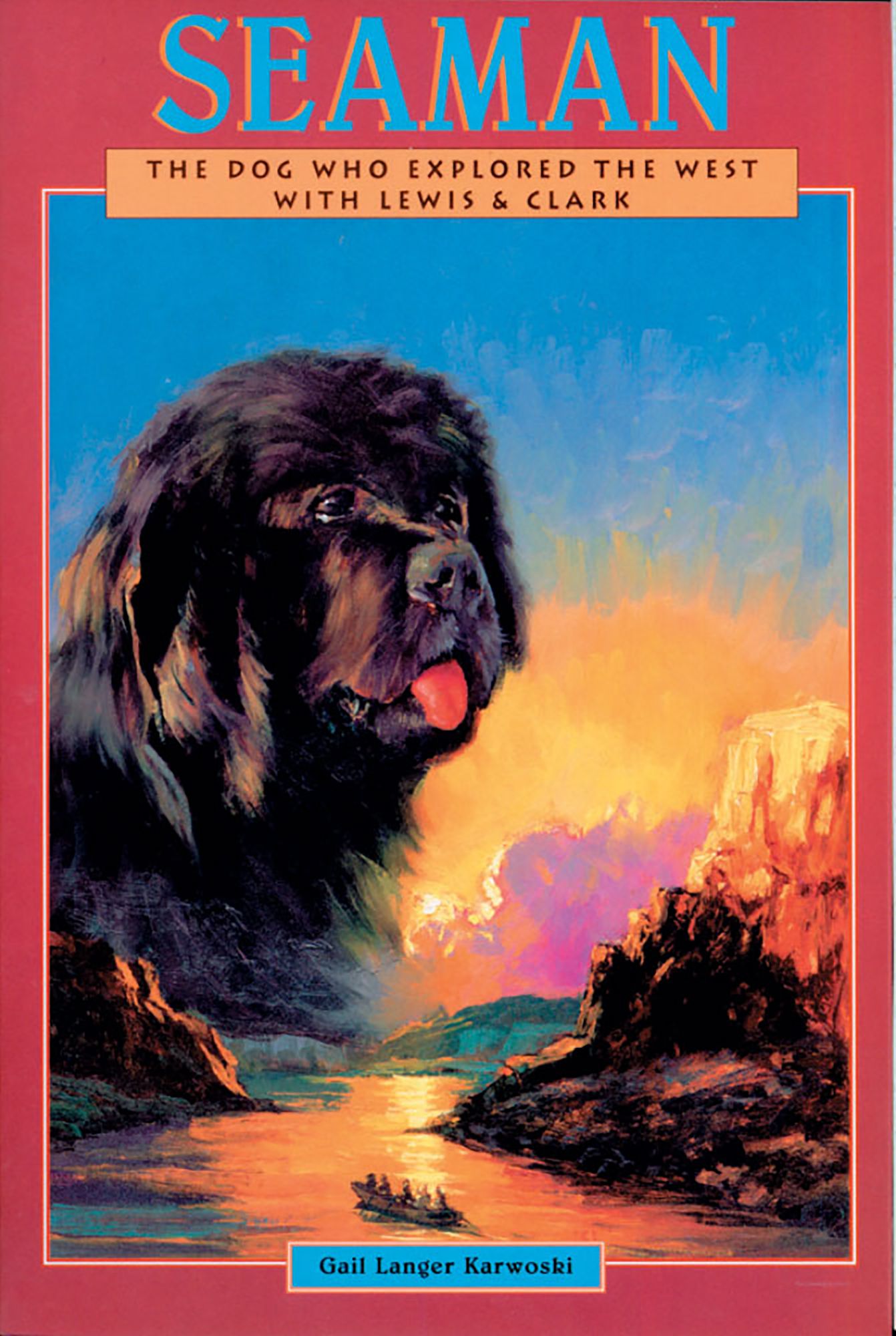 SeaMan: The Dog Who Explored The West With Lewis & Clark