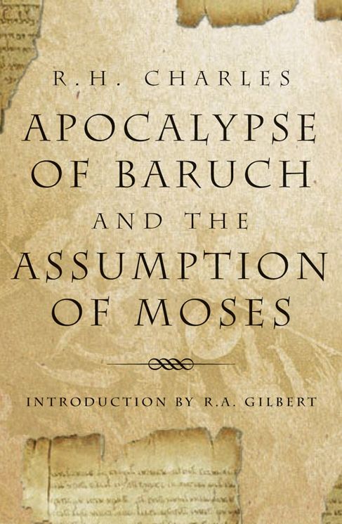 Apocalypse of Baruch and the Assumption of Moses