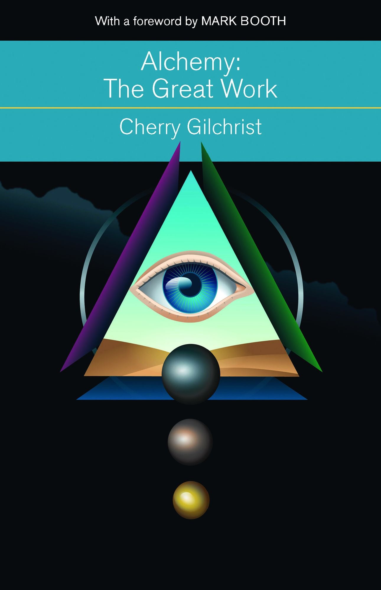 Alchemy - The Great Work: A History and Evaluation of the Western Hermetic Tradition