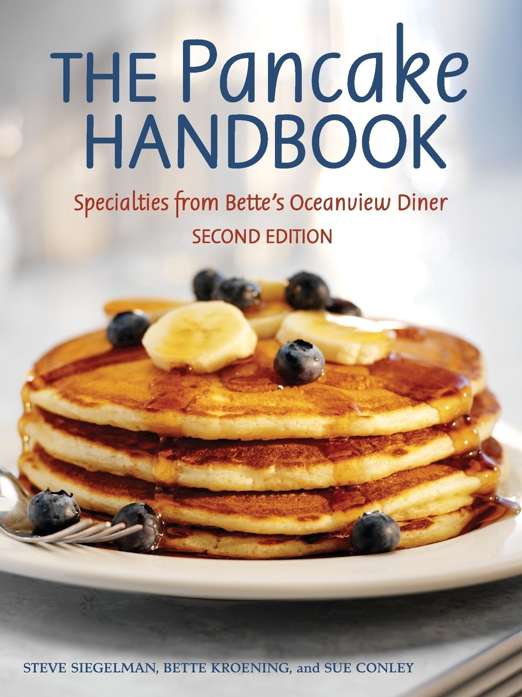 The Pancake Handbook: Specialties from Bette's Oceanview Diner [A Cookbook]