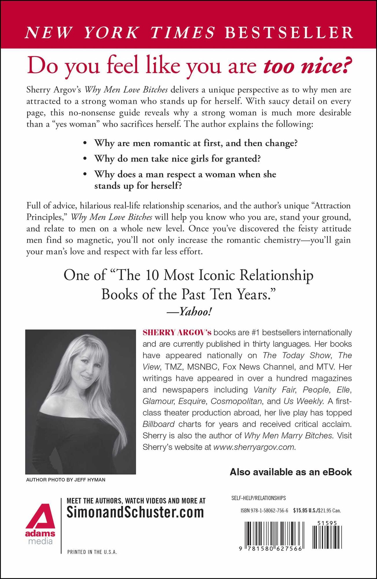 Why Men Love Bitches: From Doormat to Dreamgirl-A Woman's Guide to Holding Her Own in a Relationship