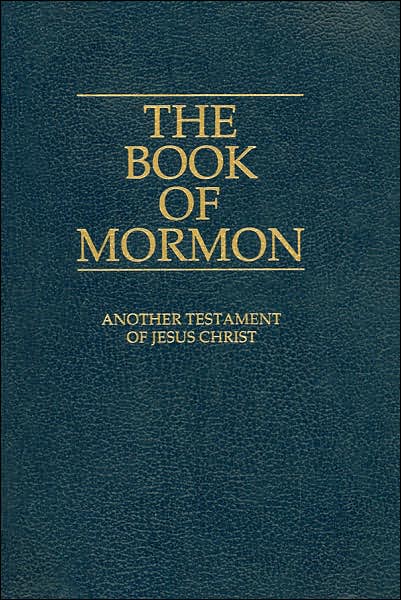 Book of Mormon: Another Testament of Jesus Christ