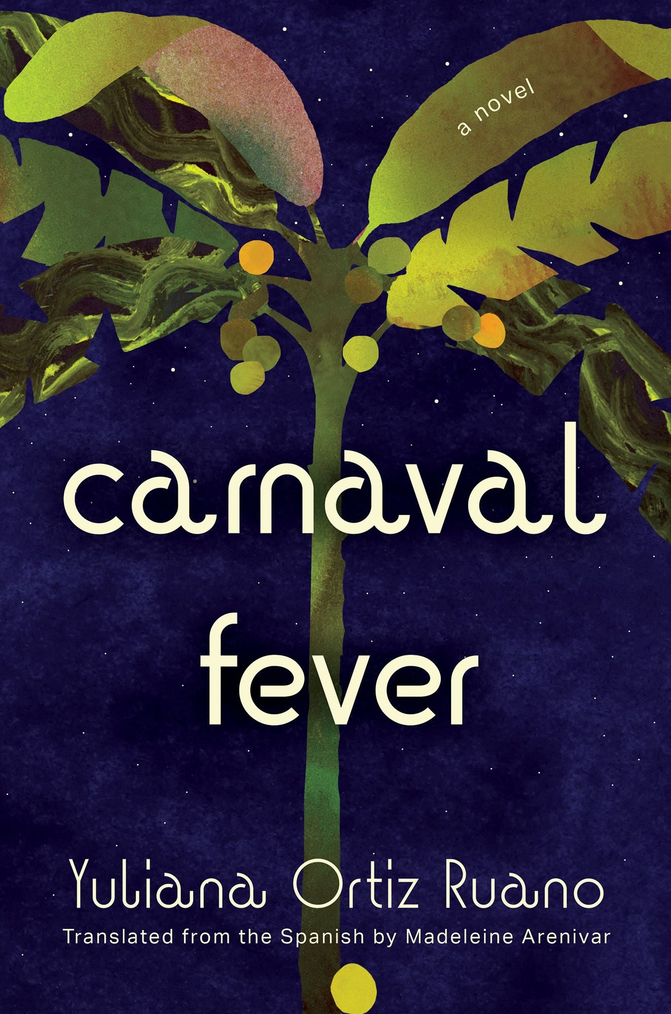 Carnaval Fever: A Novel