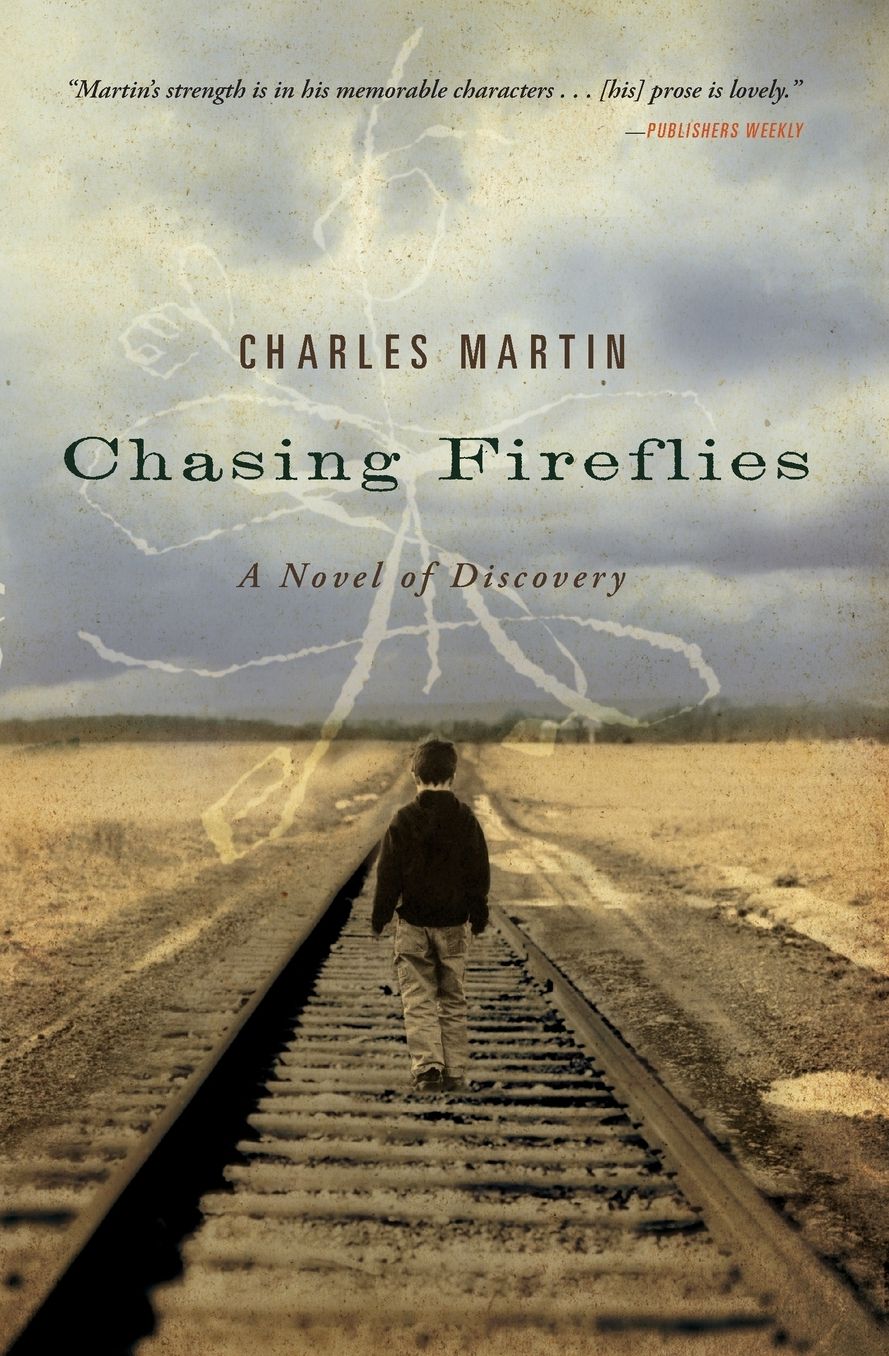 Chasing Fireflies: A novel of healing and hope