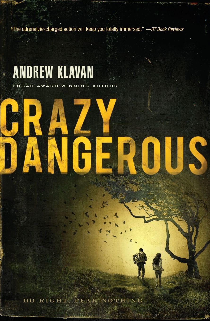 Crazy Dangerous