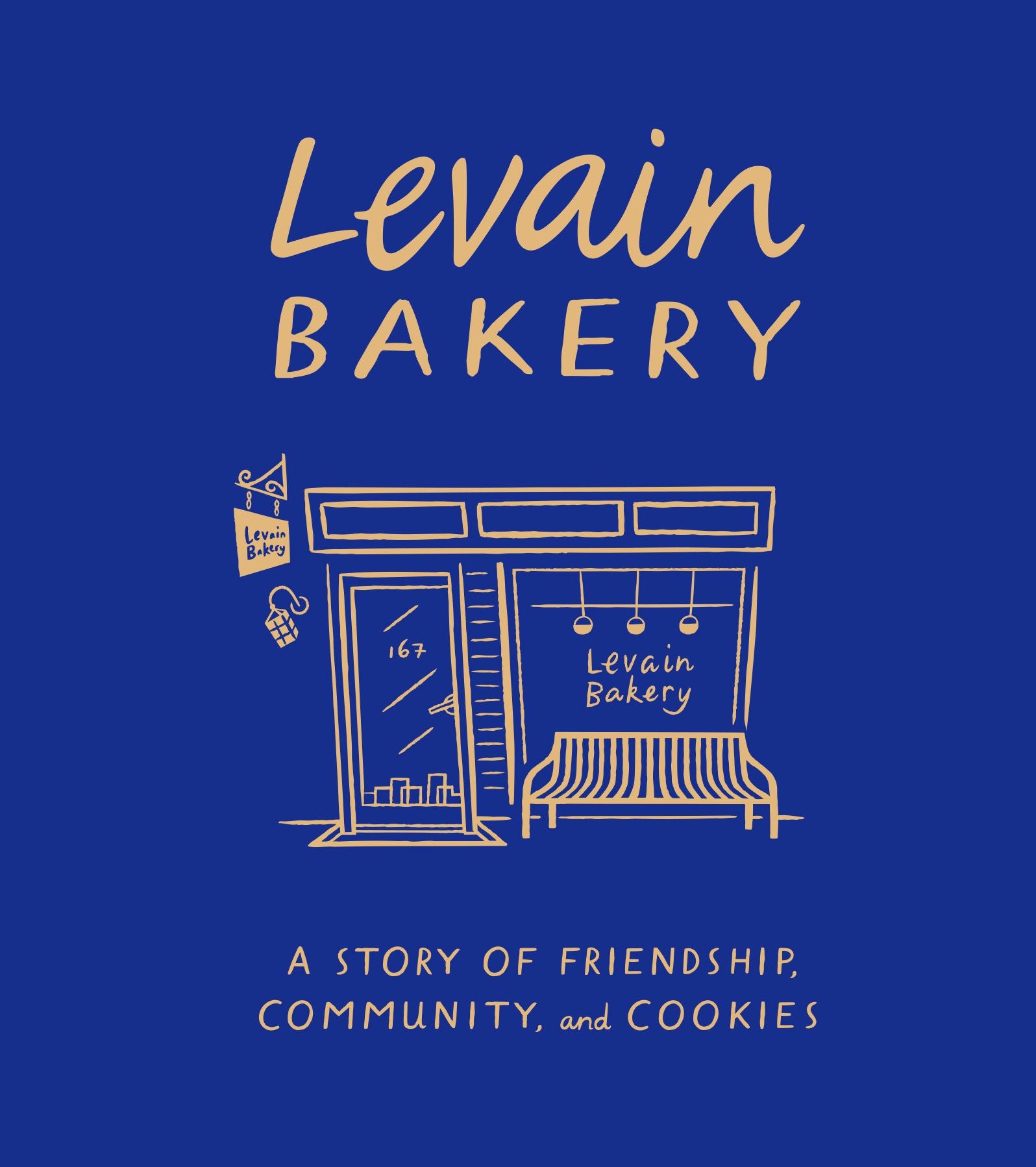 Levain Bakery: A Story of Friendship, Community, and Cookies