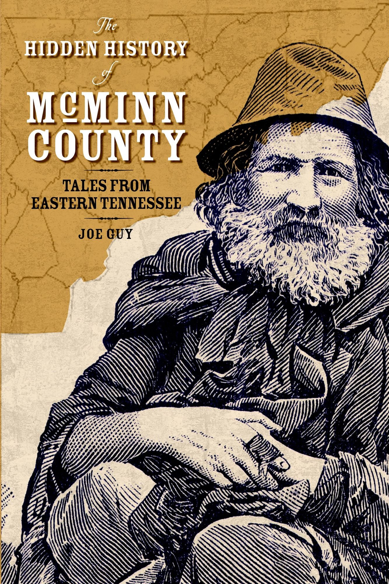 The Hidden History of McMinn County: Tales from Eastern Tennessee