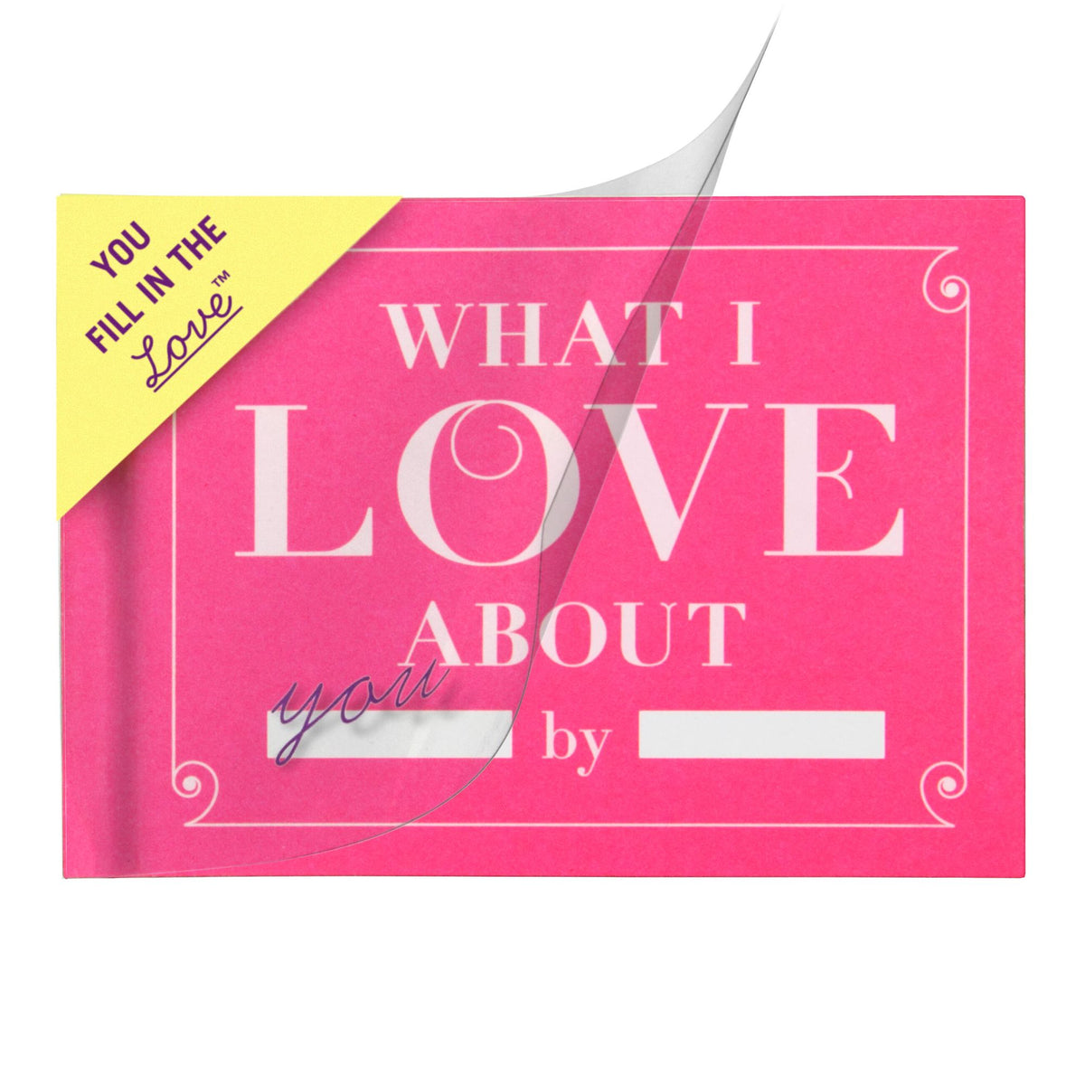 What I Love about You Fill in the Love Book