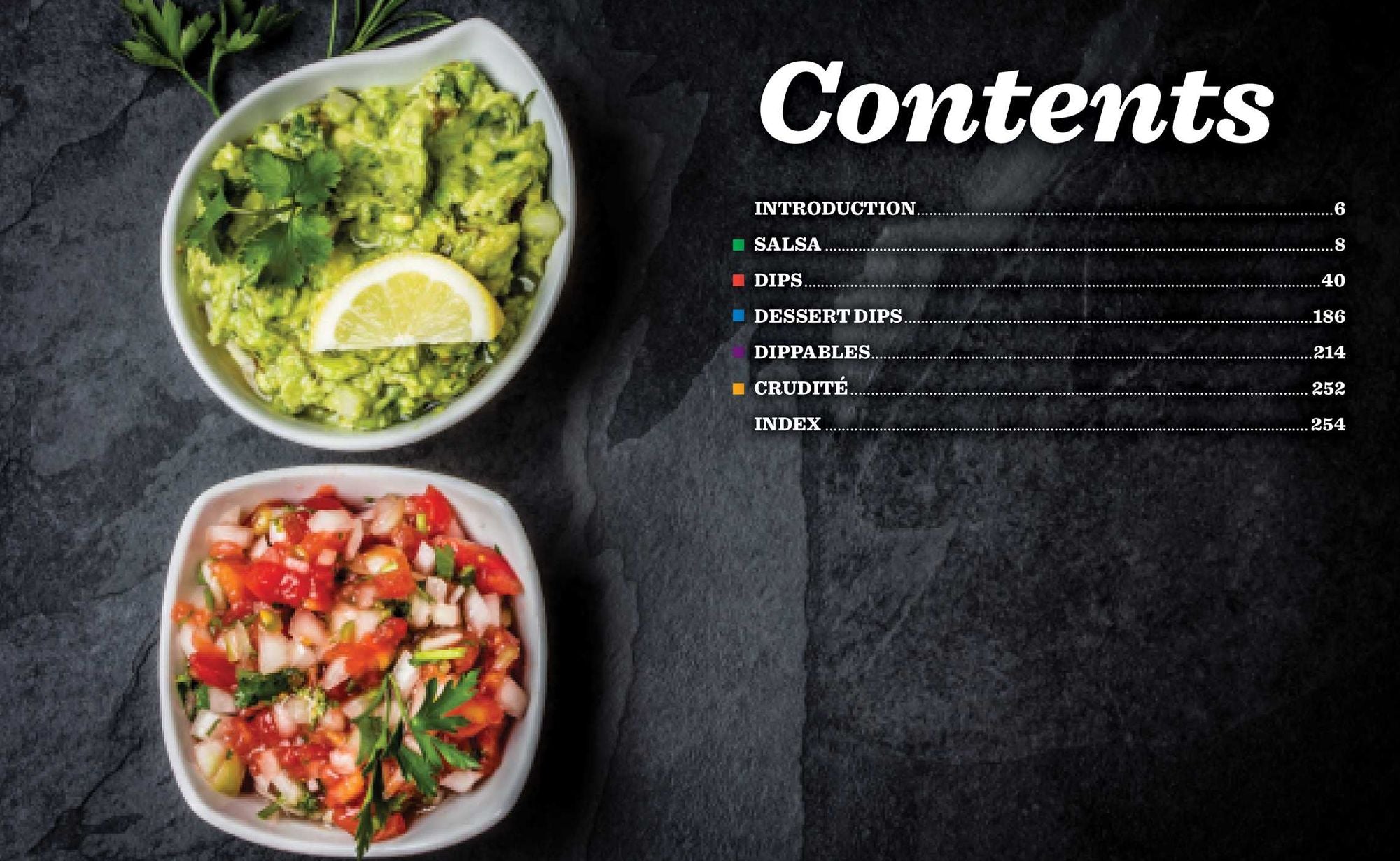 Salsas and Dips: Over 100 Recipes for the Perfect Appetizers, Dippables, and Crudits