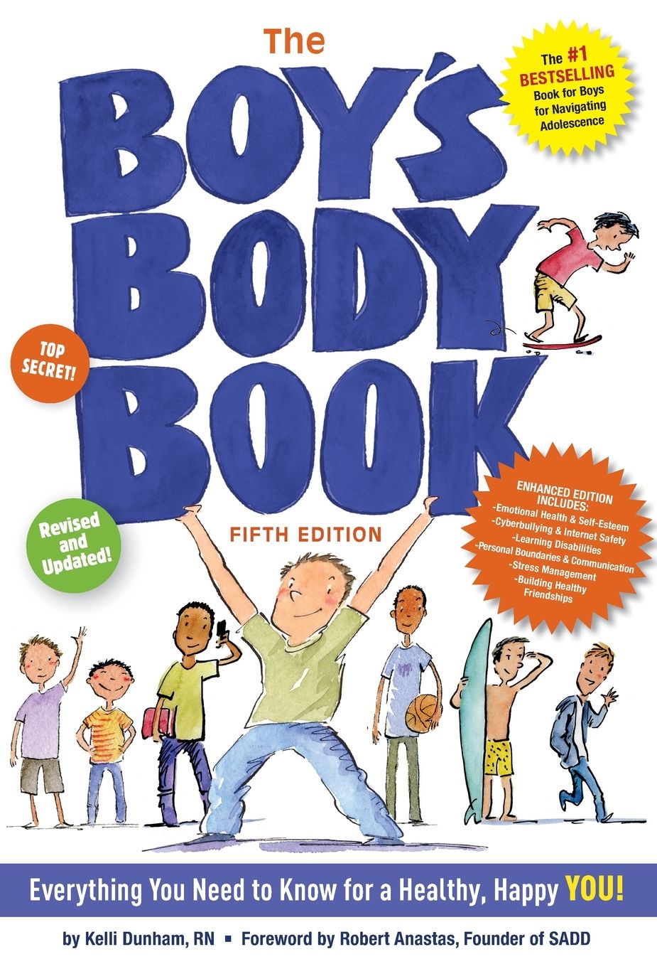 The Boy's Body Book (Fifth Edition): Everything You Need to Know for a Healthy, Happy YOU!