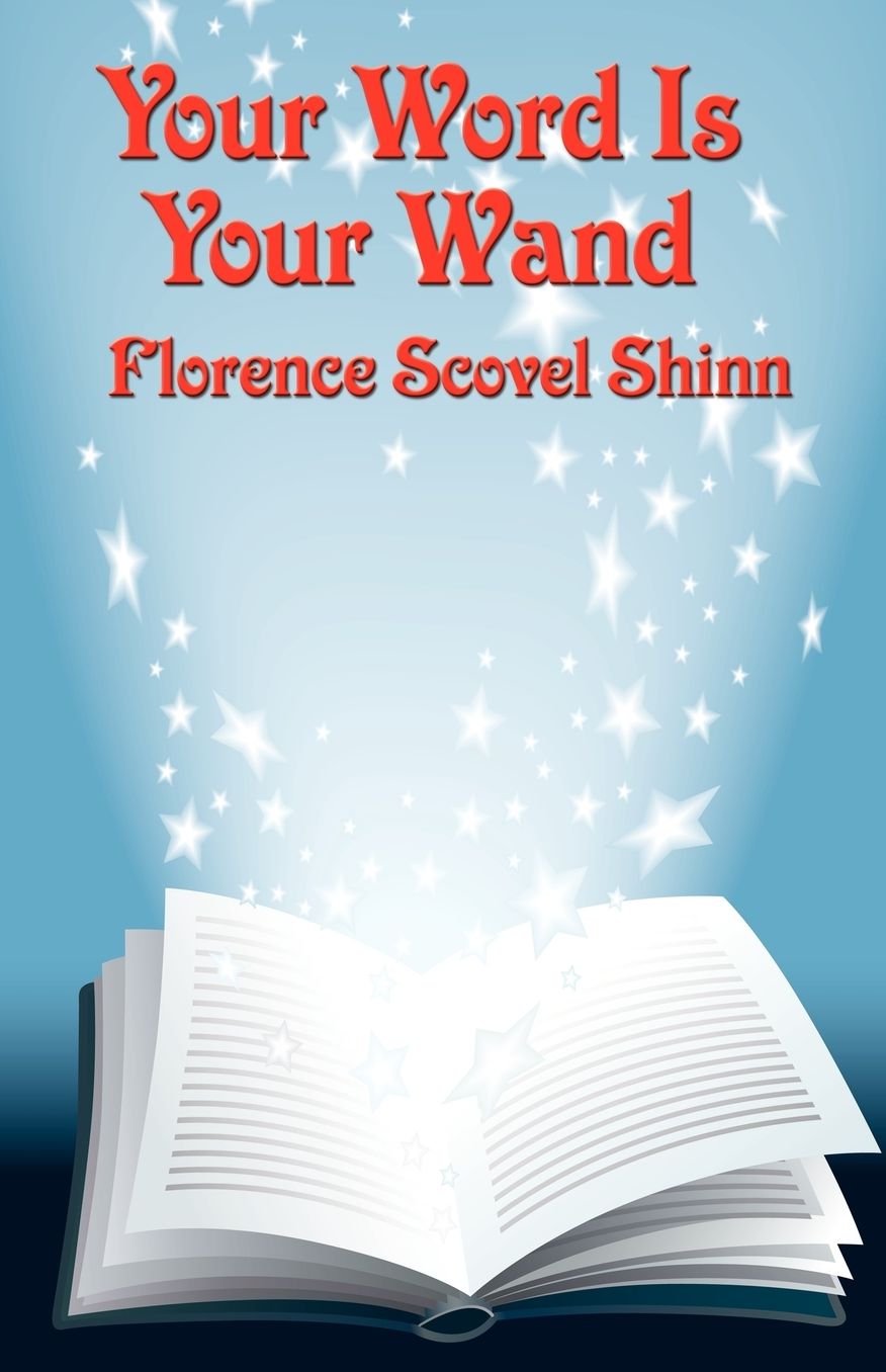 Your Word Is Your Wand: A New Thought Book
