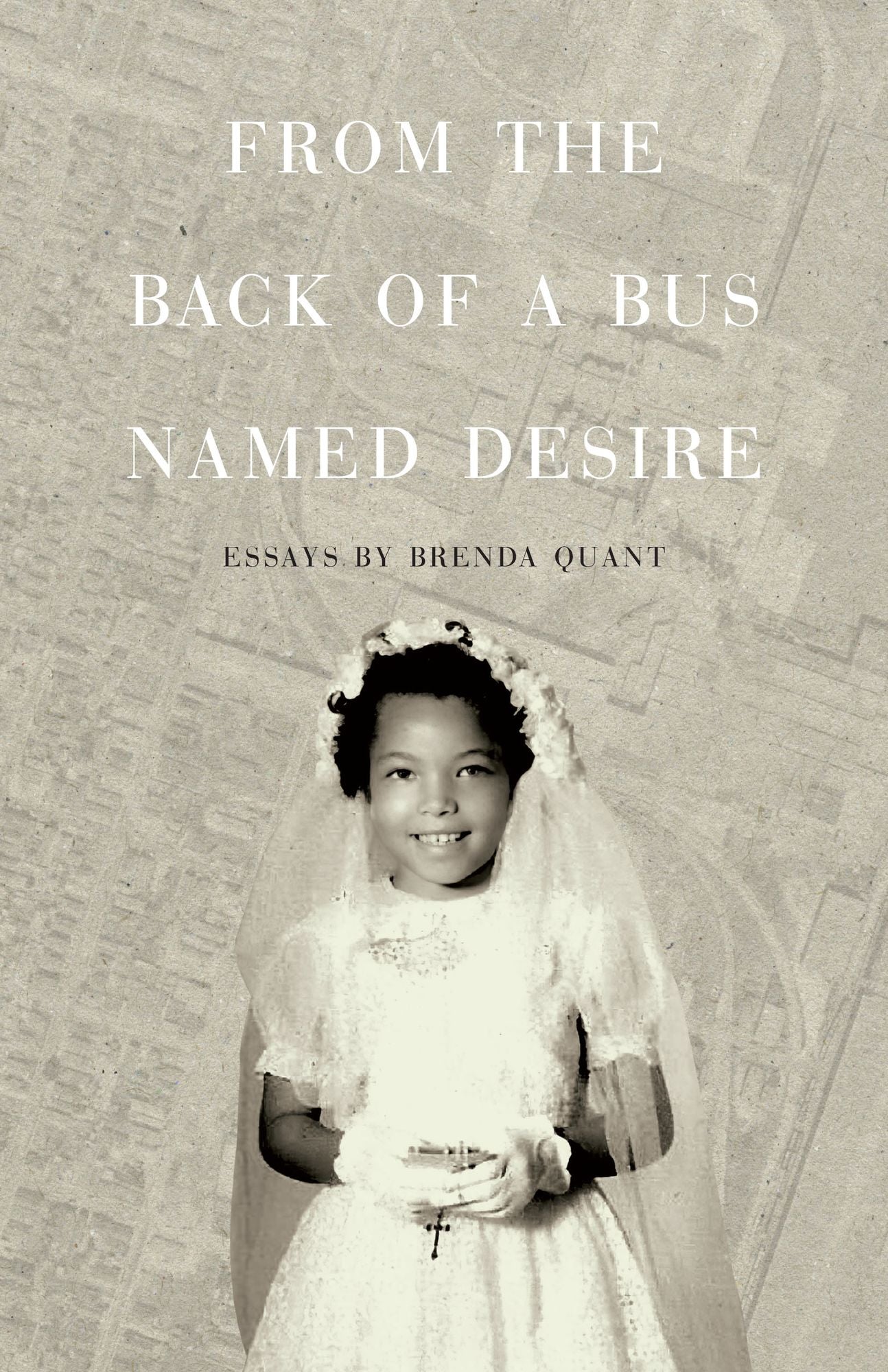 From the Back of a Bus Named Desire