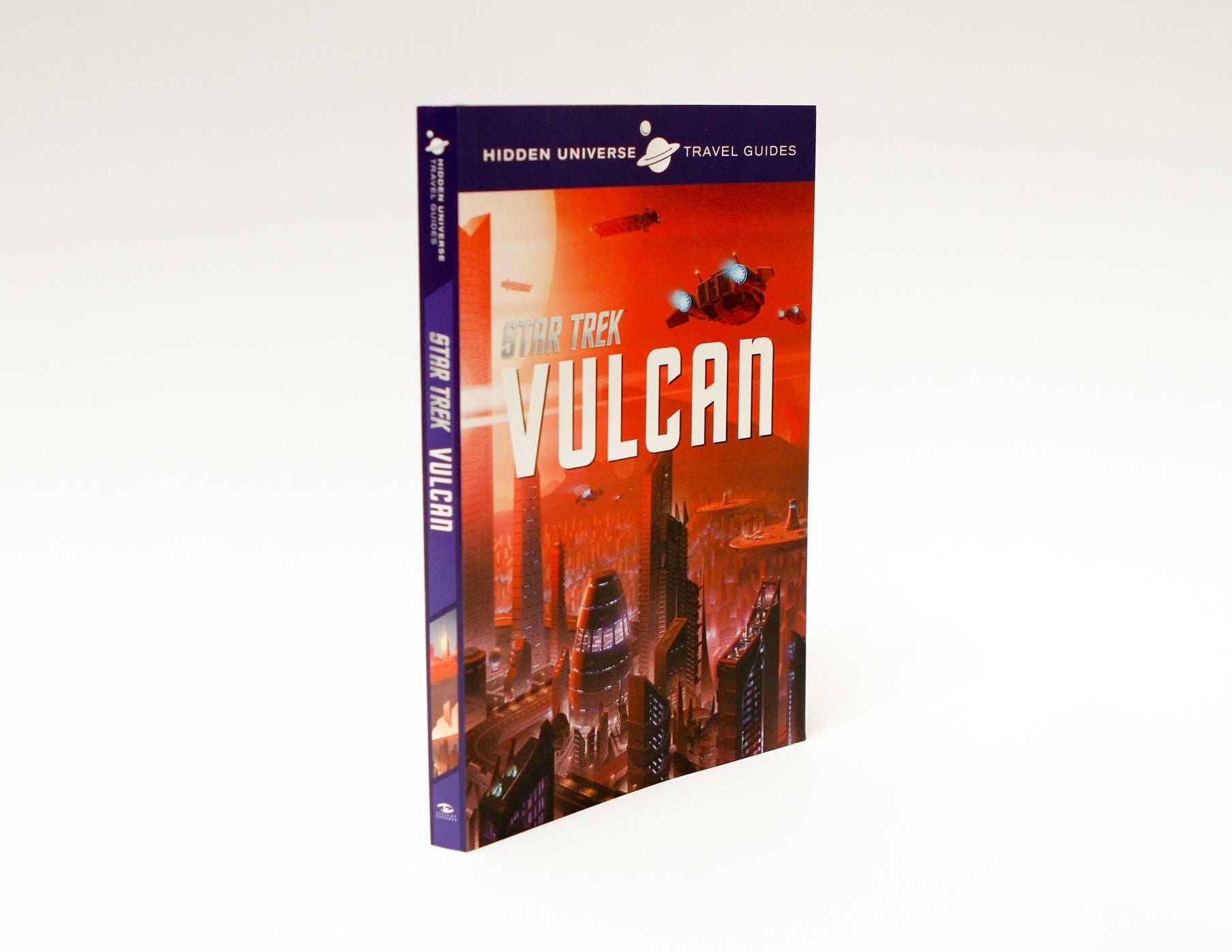 Hidden Universe Travel Guides: Star Trek: Vulcan