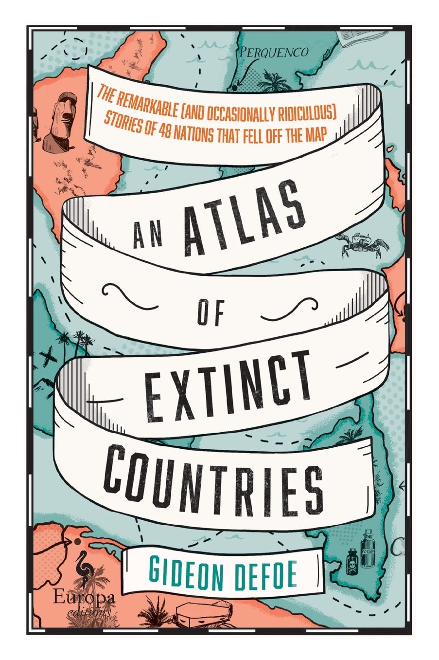 An Atlas of Extinct Countries