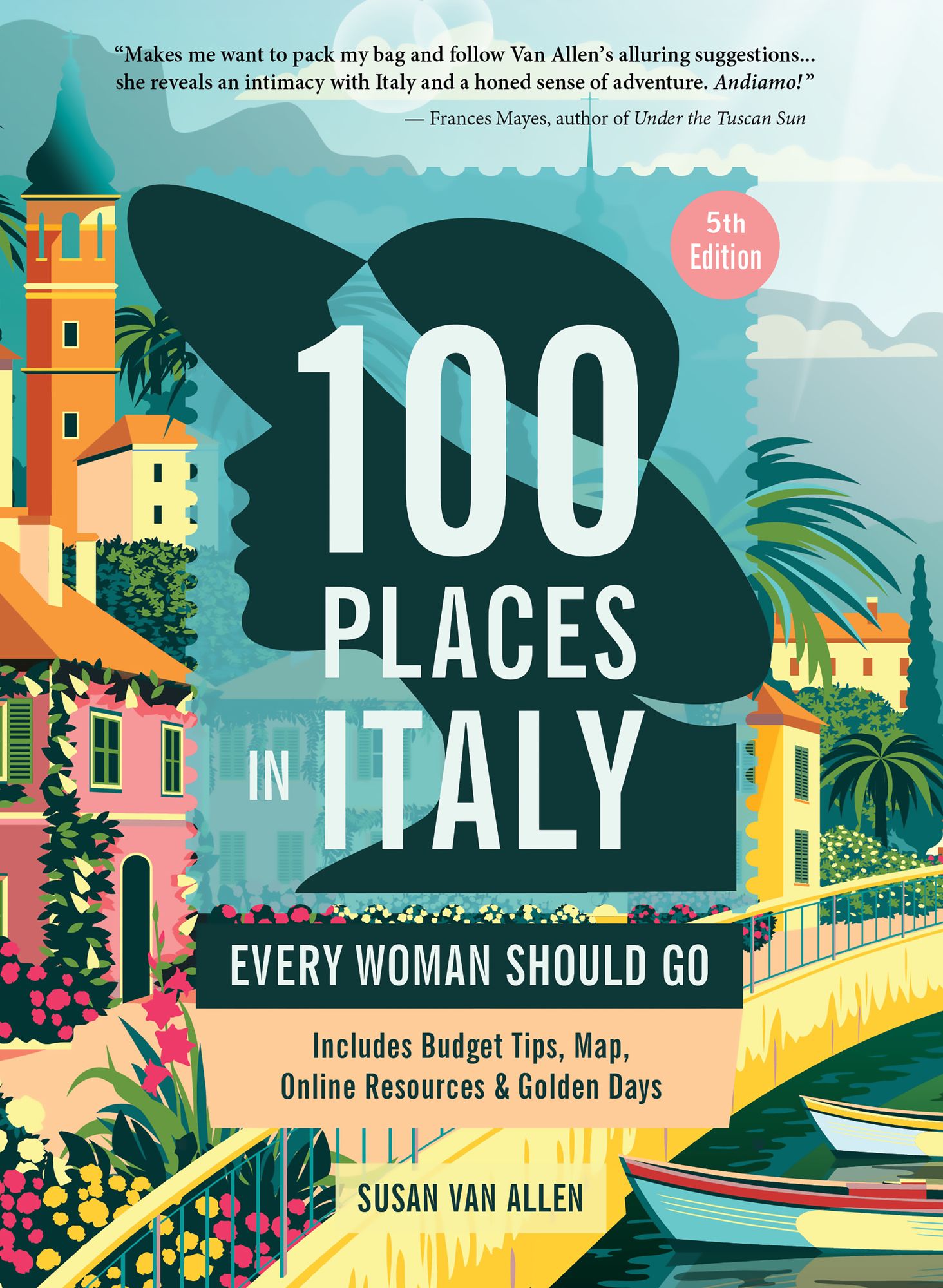 100 Places in Italy Every Woman Should Go, 5th Edition