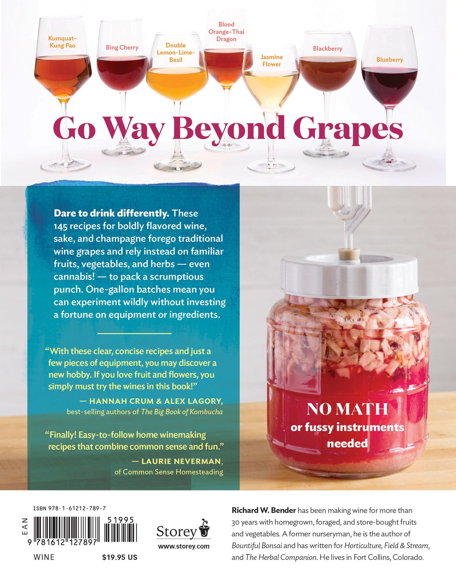 Wild Winemaking: Easy & Adventurous Recipes Going Beyond Grapes, Including Apple Champagne, Ginger-Green Tea Sake, Key Lime-Cayenne Wine, and 142 More