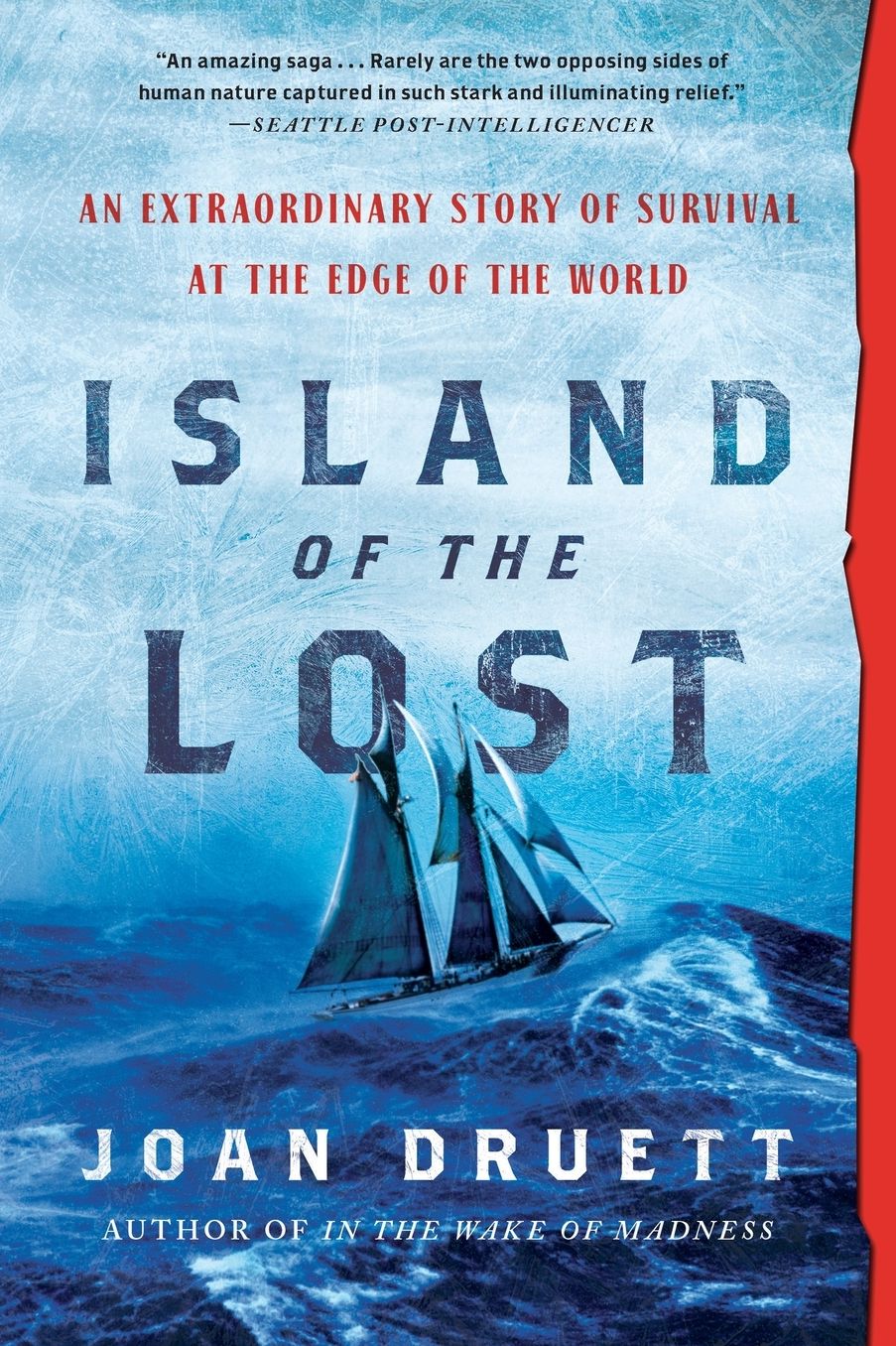 Island of the Lost: An Extraordinary Story of Survival at the Edge of the World