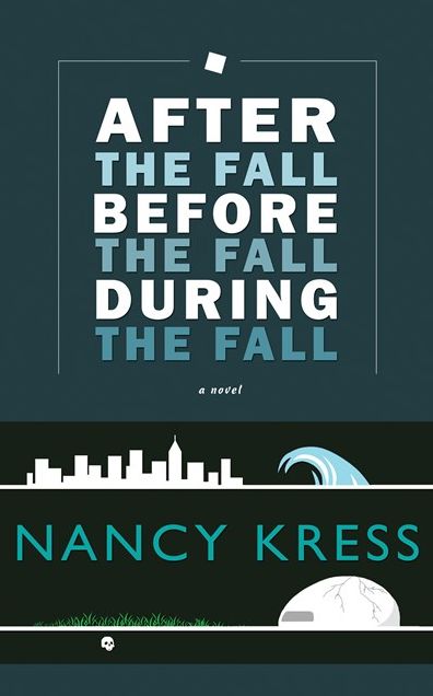 After the Fall, Before the Fall, During the Fall