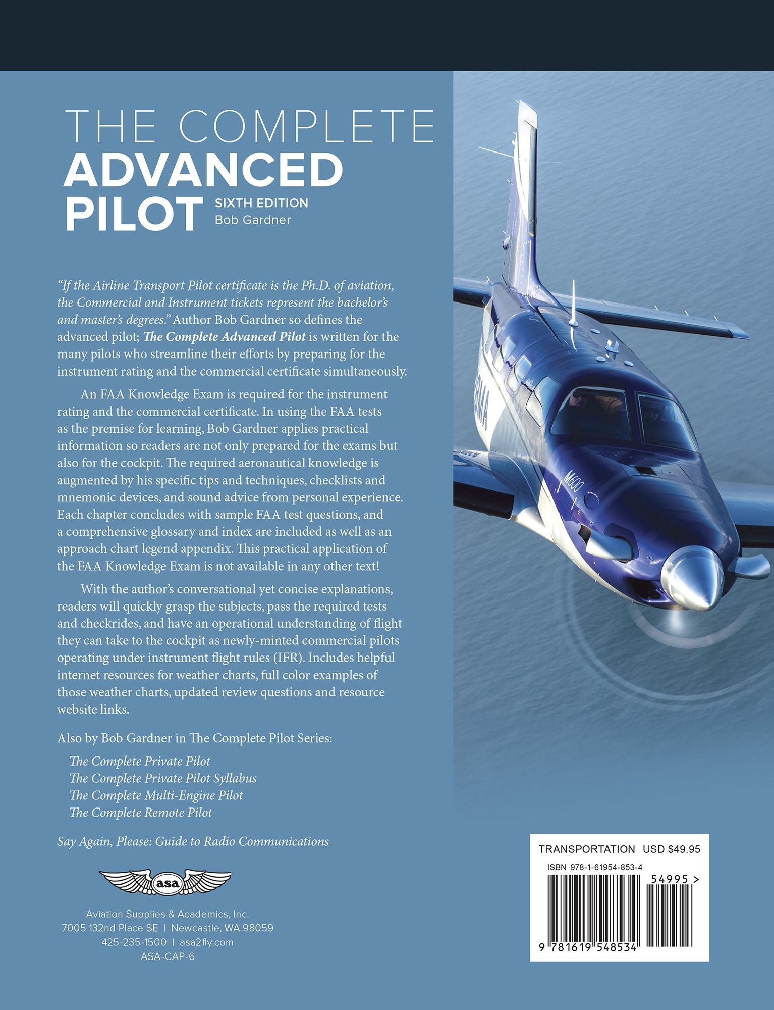 The Complete Advanced Pilot: A Combined Commercial and Instrument Course