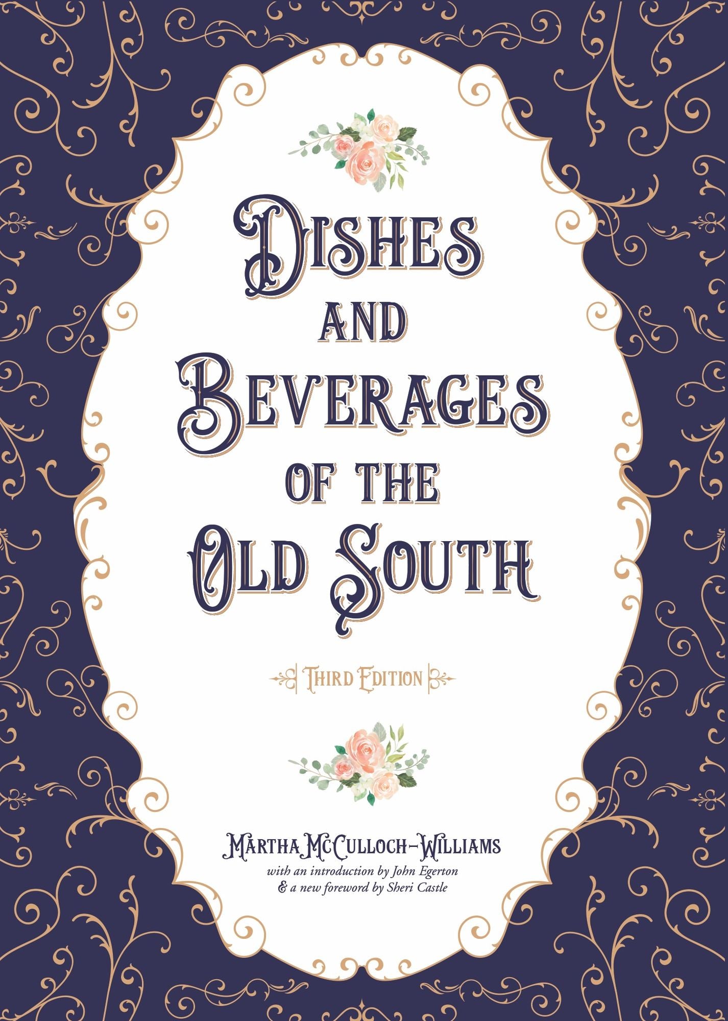Dishes and Beverages of the Old South