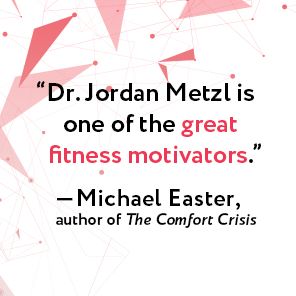 Push: Unlock the Science of Fitness Motivation to Embrace Health and Longevity
