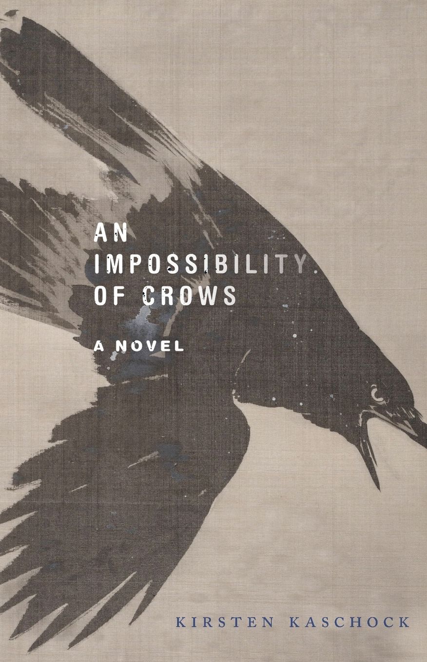 An Impossibility of Crows: A Novel