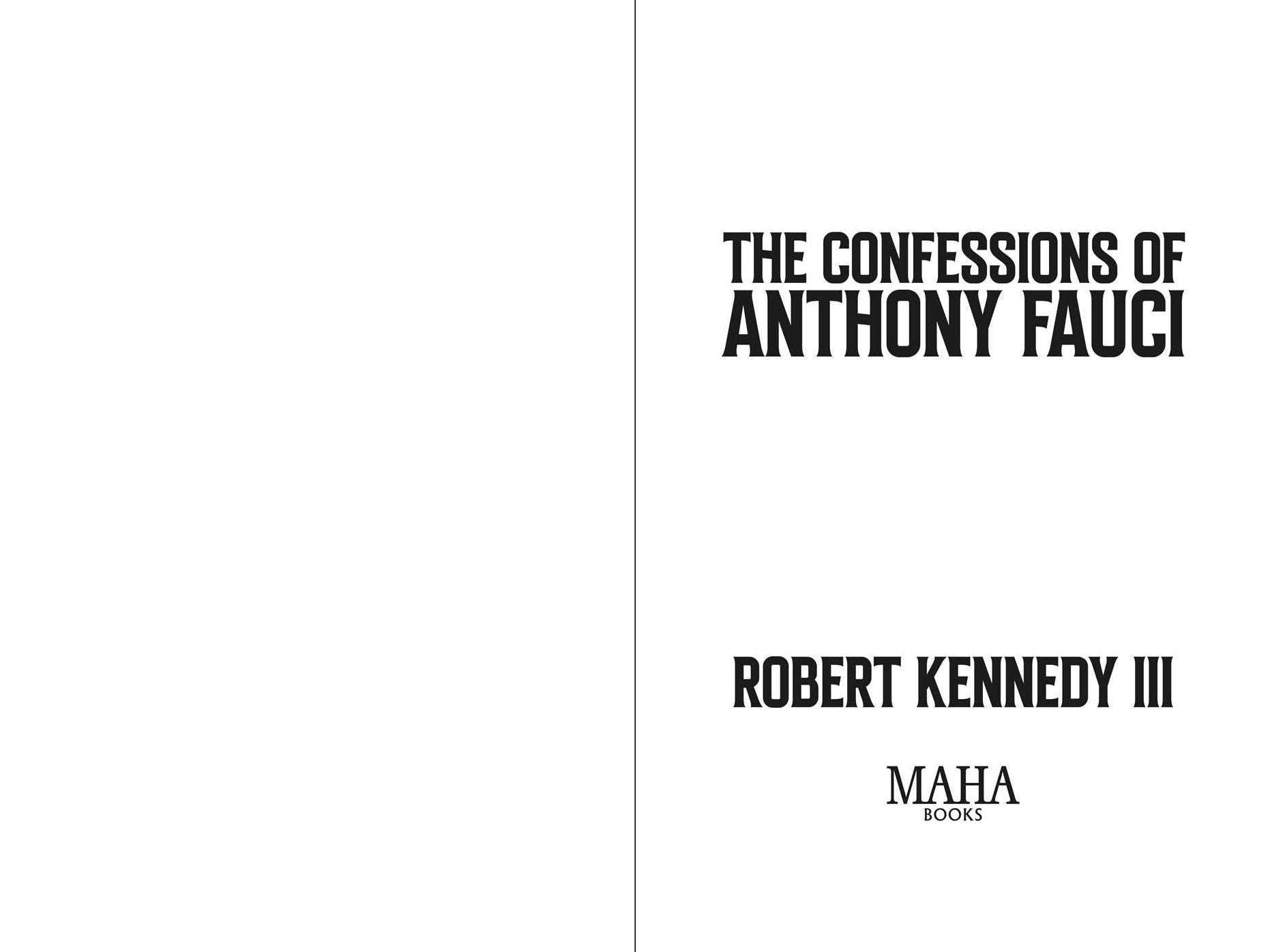 The Confessions of Anthony Fauci