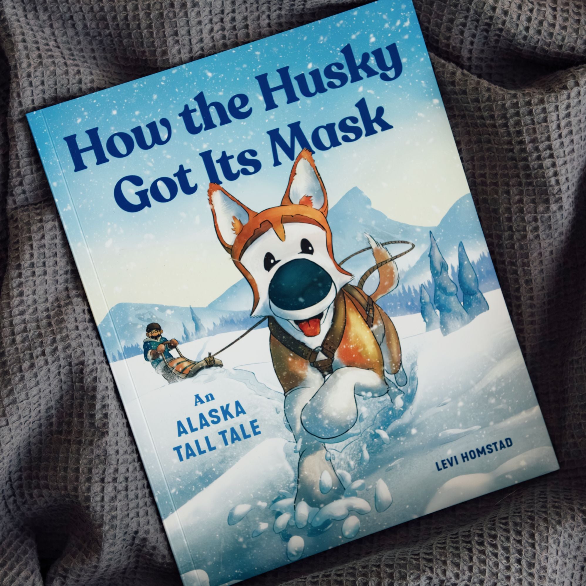 How the Husky Got Its Mask: An Alaska Tall Tale