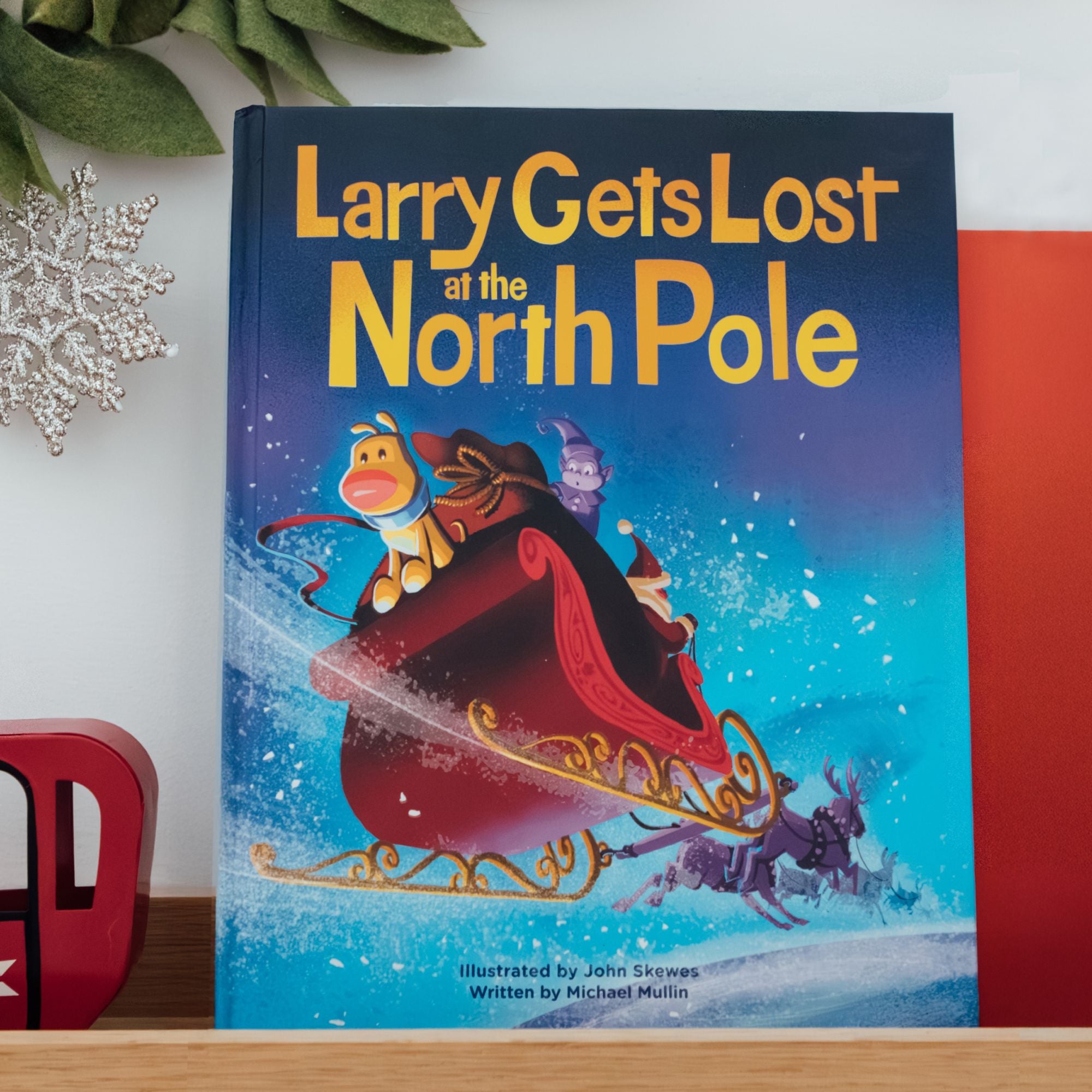 Larry Gets Lost at the North Pole: A Magical Christmas Adventure