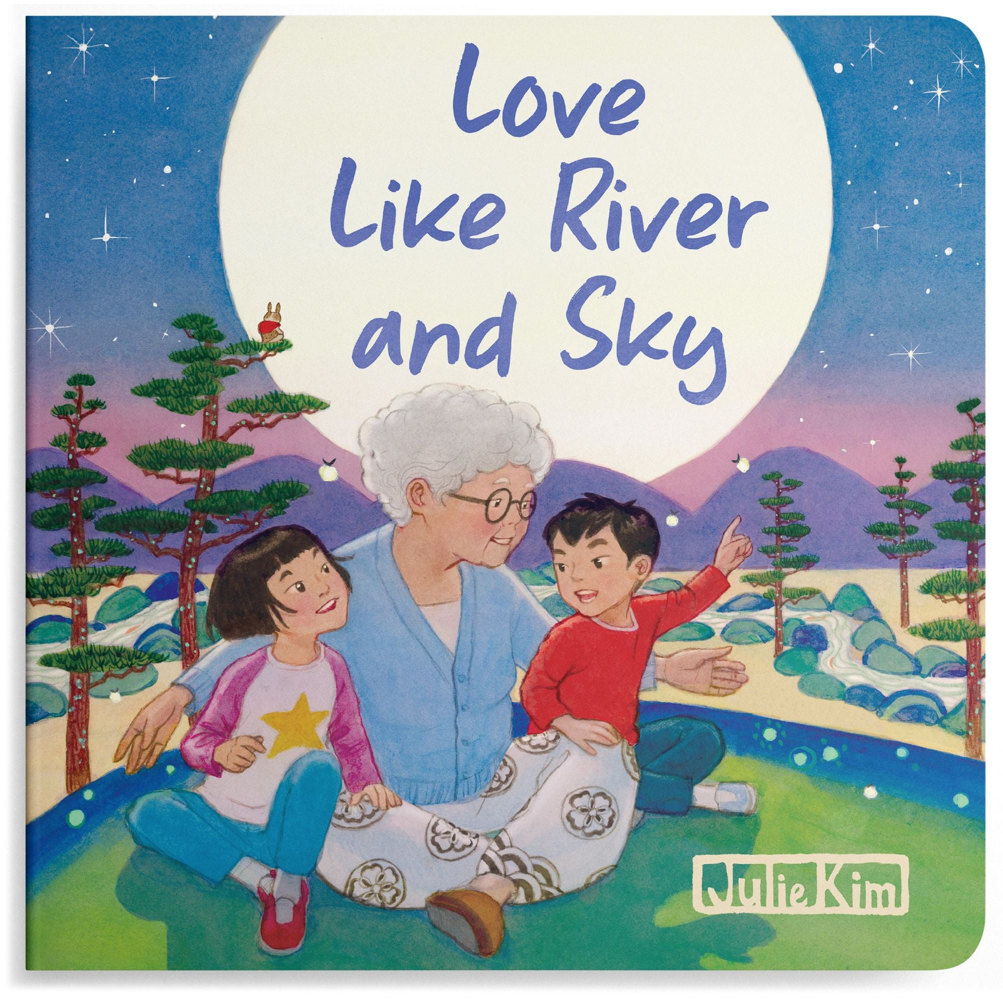 Love Like River and Sky: A Grandma Loves You Book