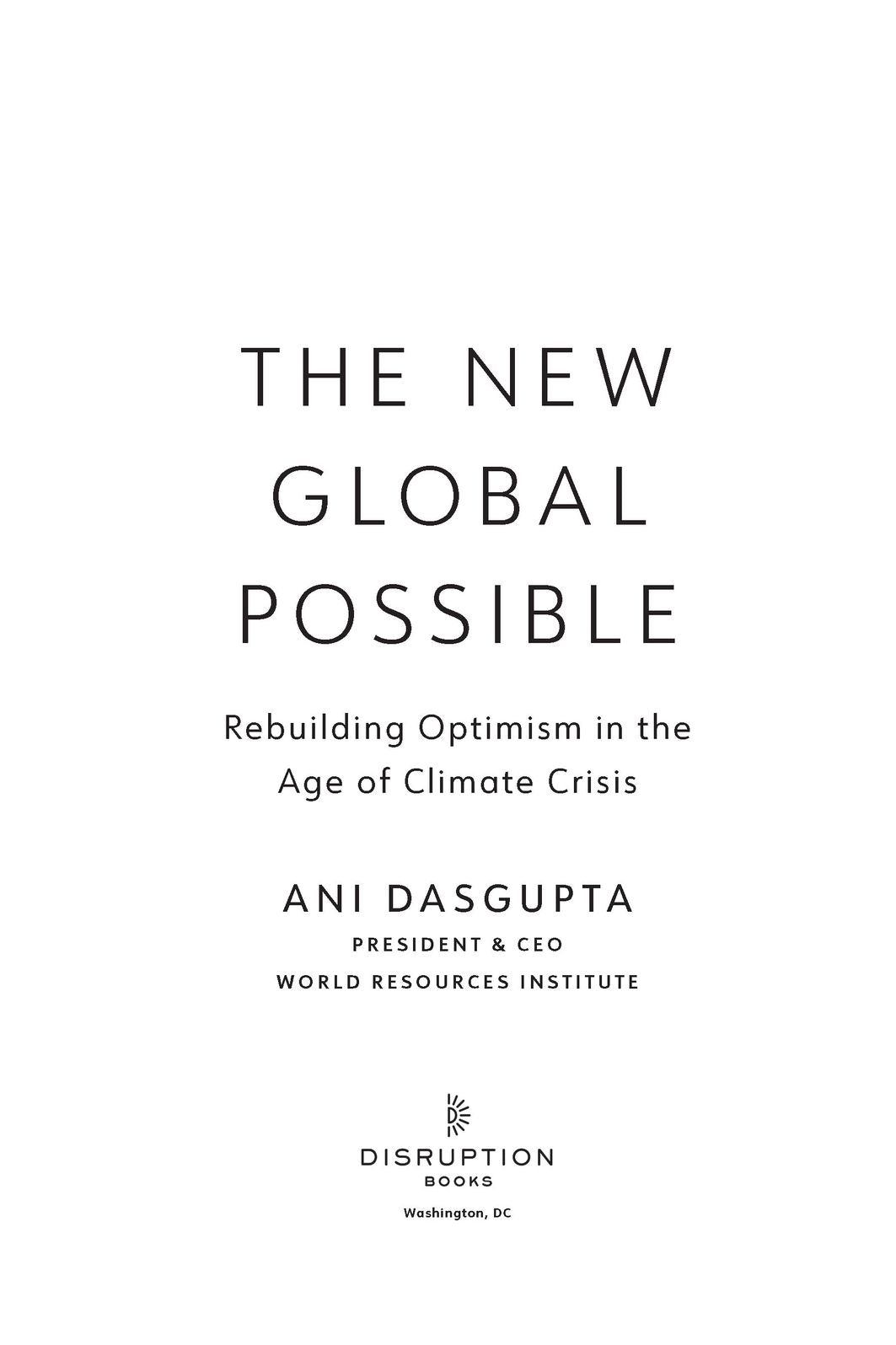 The New Global Possible: Rebuilding Optimism in the Age of Climate Crisis