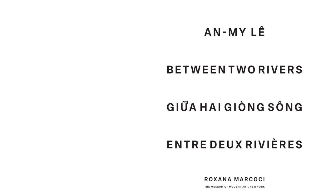 An-My Lê: Between Two Rivers