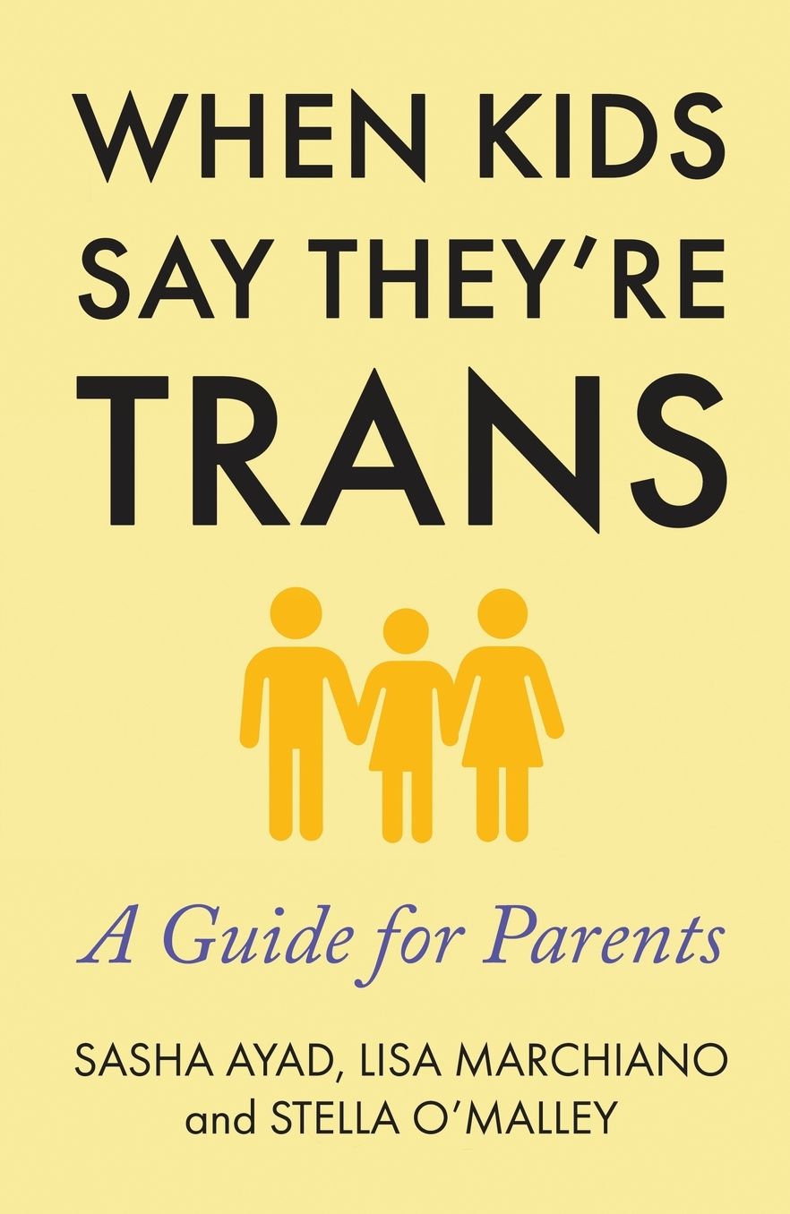 When Kids Say They're Trans: A Guide for Parents