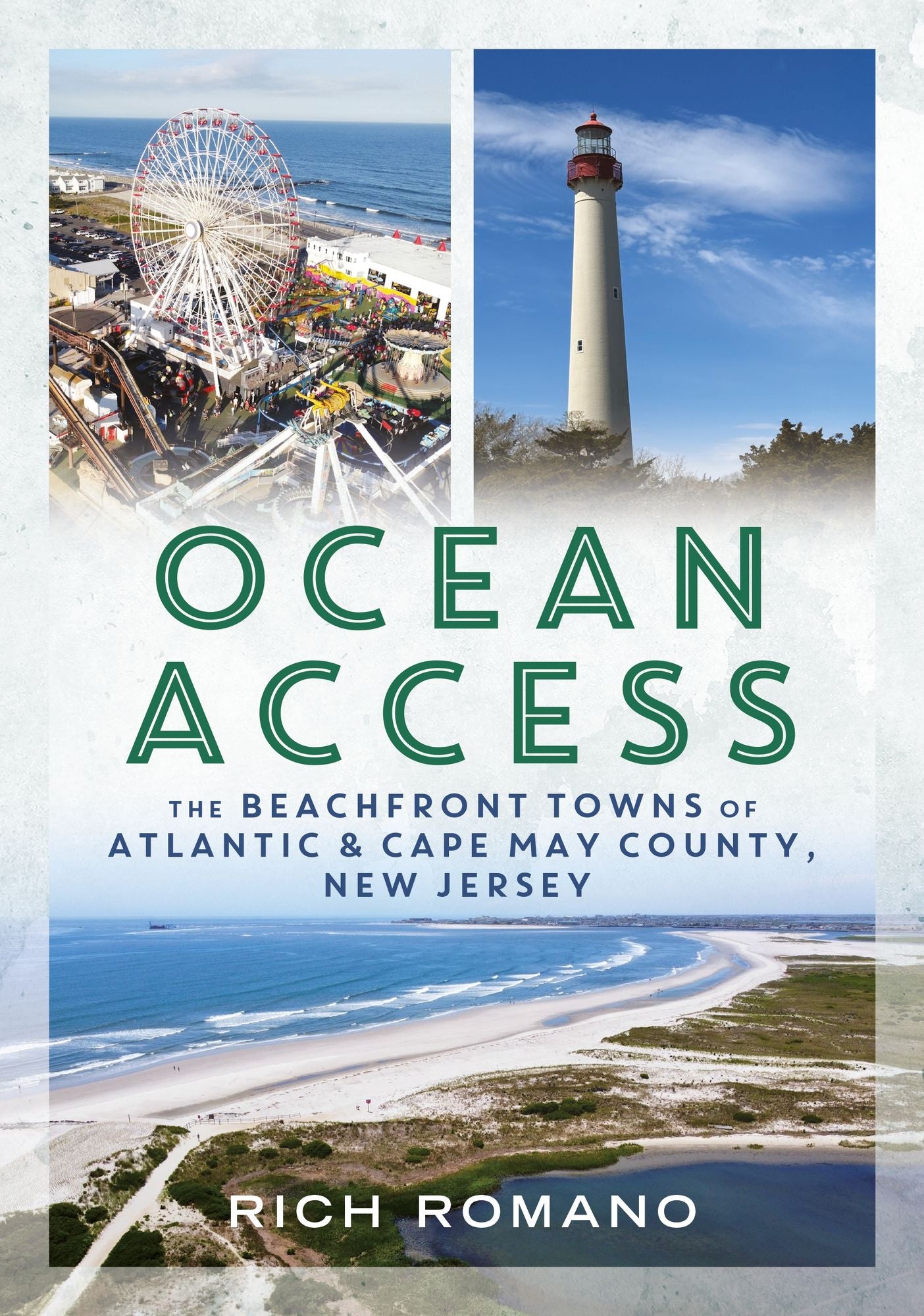 Ocean Access: The Beachfront Towns of Atlantic & Cape May County, New Jersey