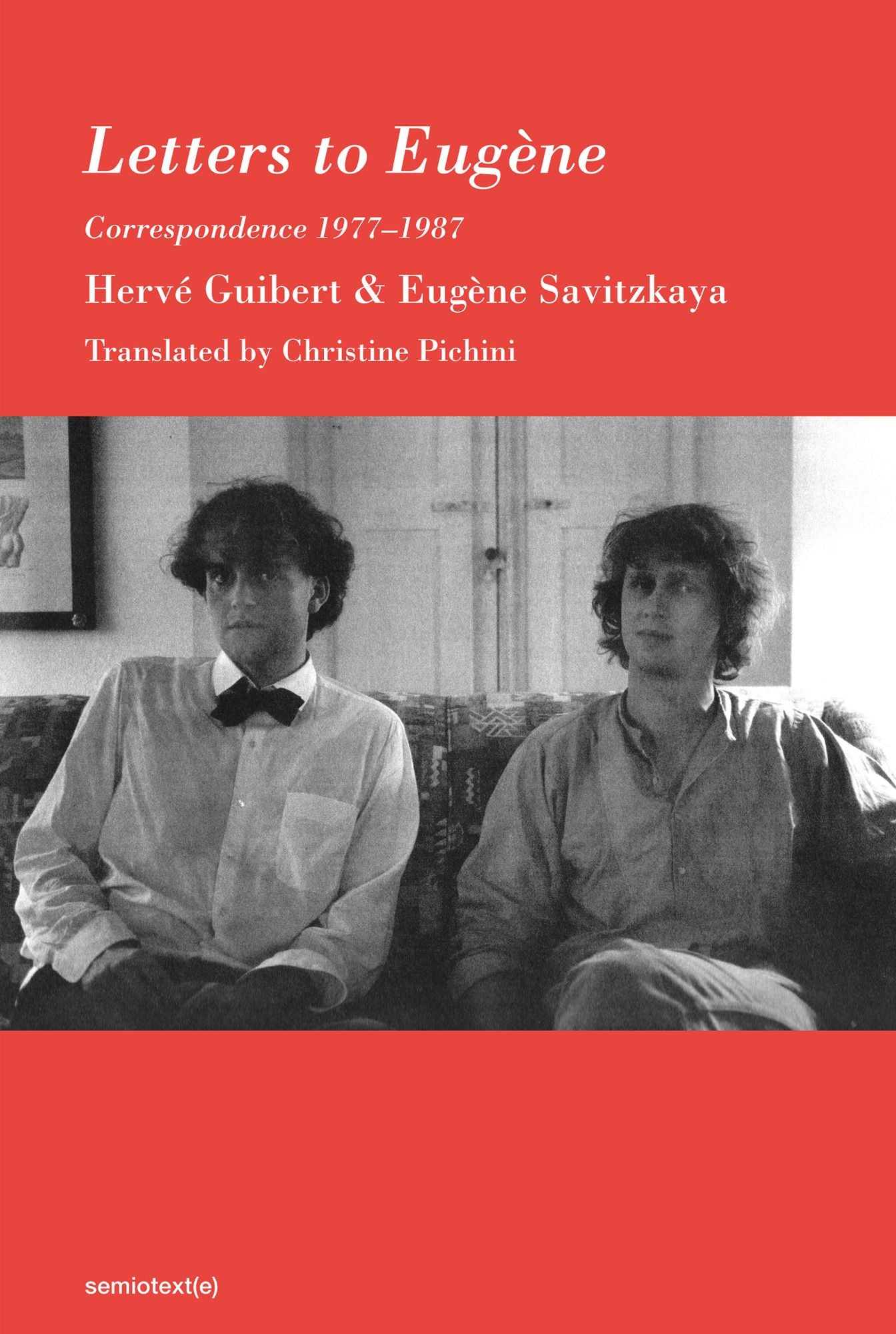 Letters to Eugène: Correspondence 1977-1987