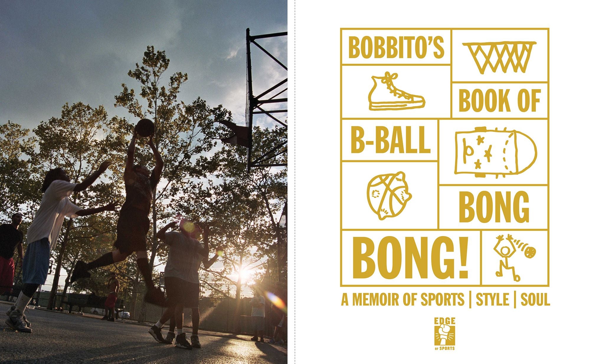 Bobbito's Book of B-Ball Bong Bong!: A Memoir of Sports, Style, and Soul