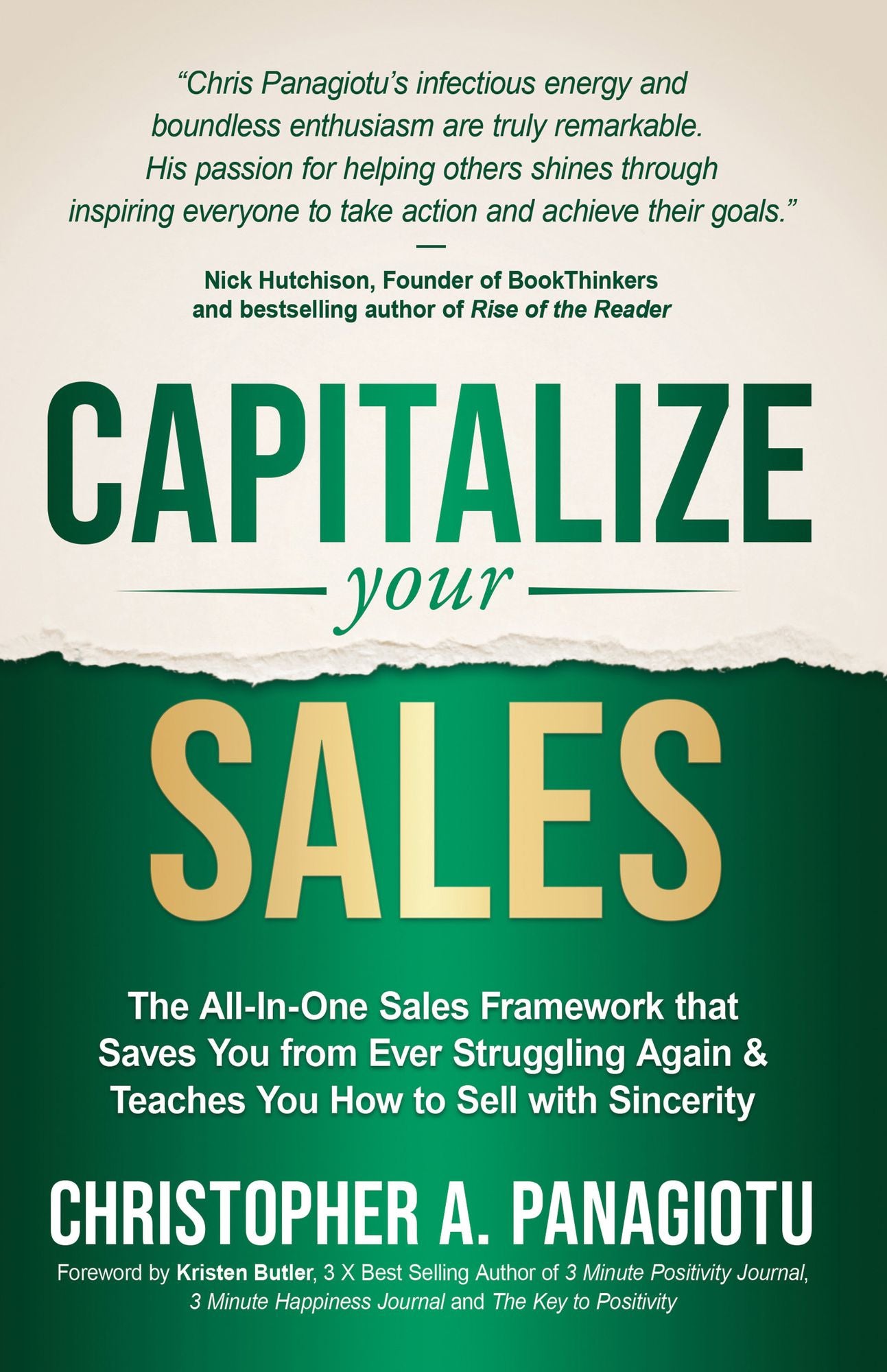 CAPitalize Your Sales: The All-In-One Sales Framework that Saves You from Ever Struggling Again and Teaches You How to Sell with Sincerity