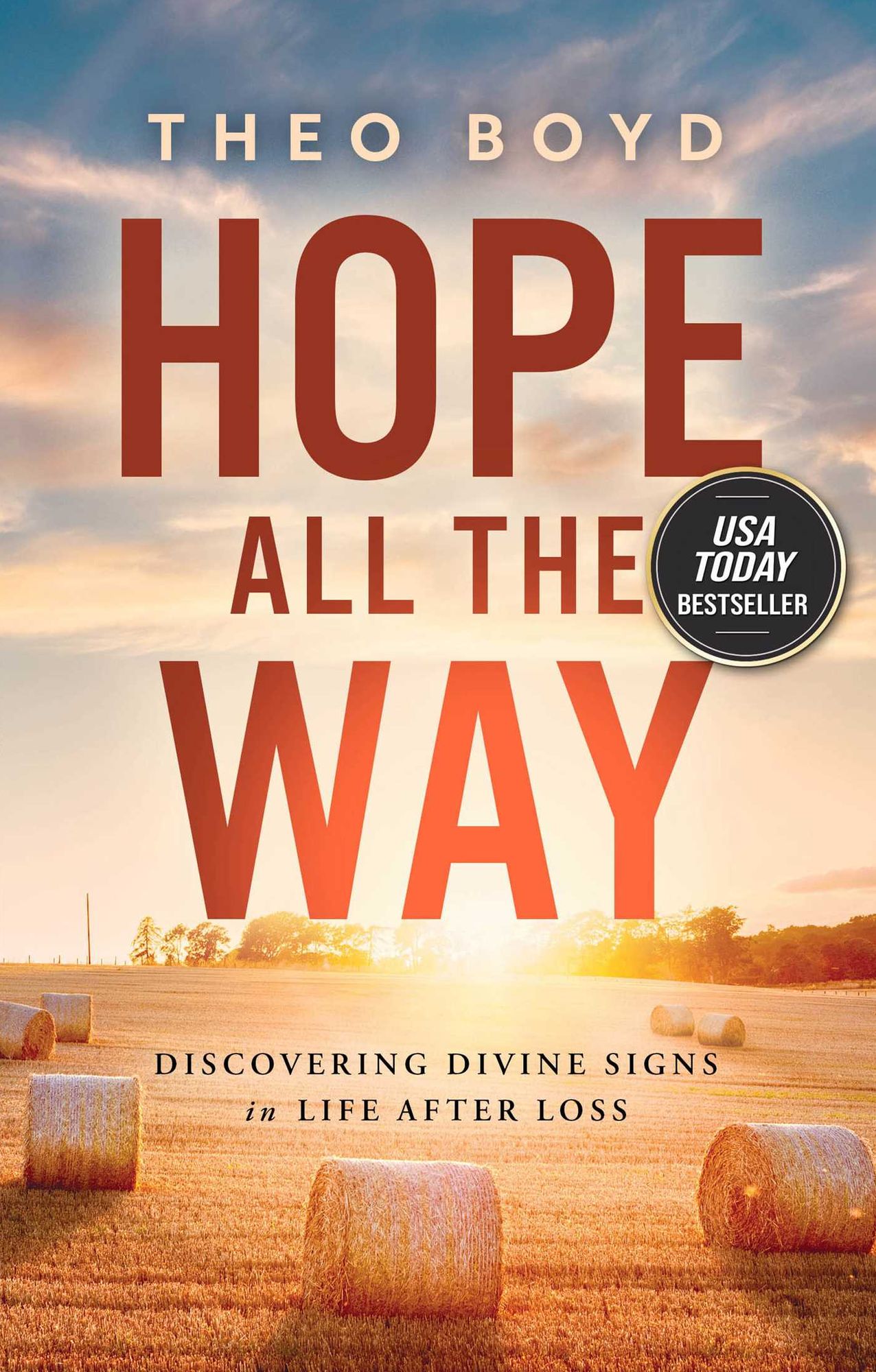 Hope All the Way: Discovering Divine Signs in Life after Loss