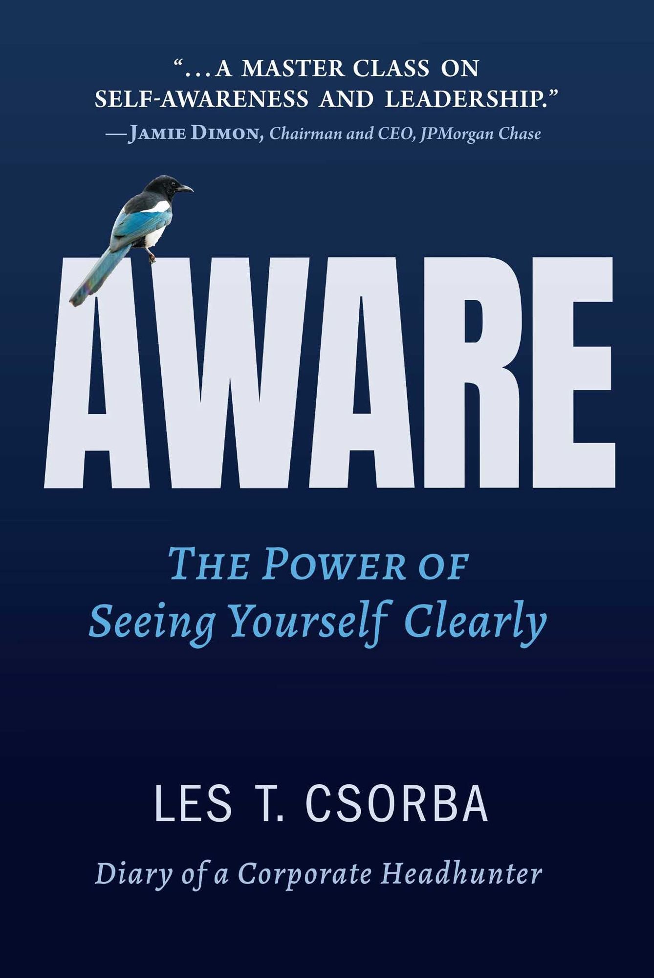 Aware: The Power of Seeing Yourself Clearly