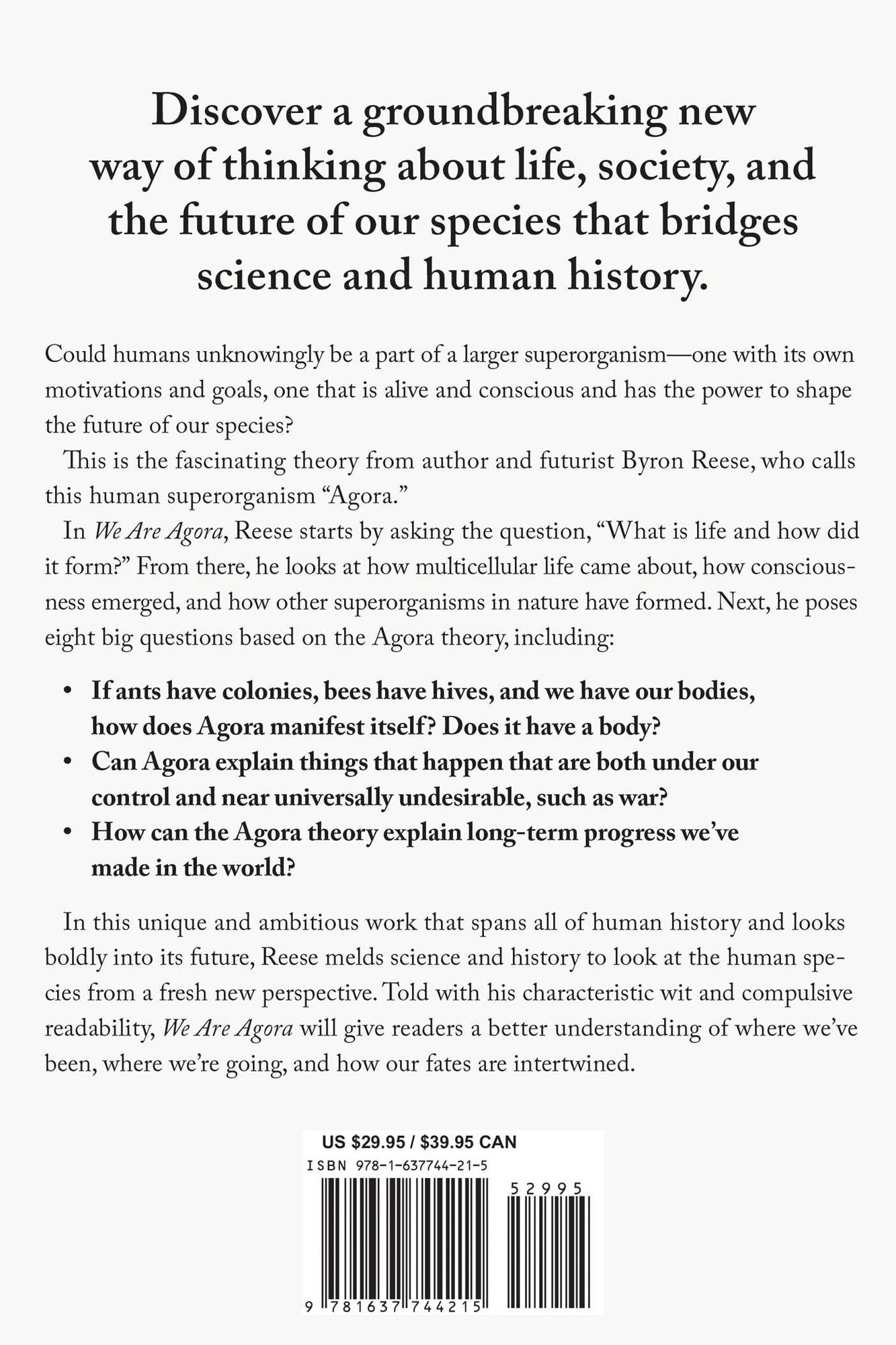 We Are Agora: How Humanity Functions as a Single Superorganism That Shapes Our World and Our Future