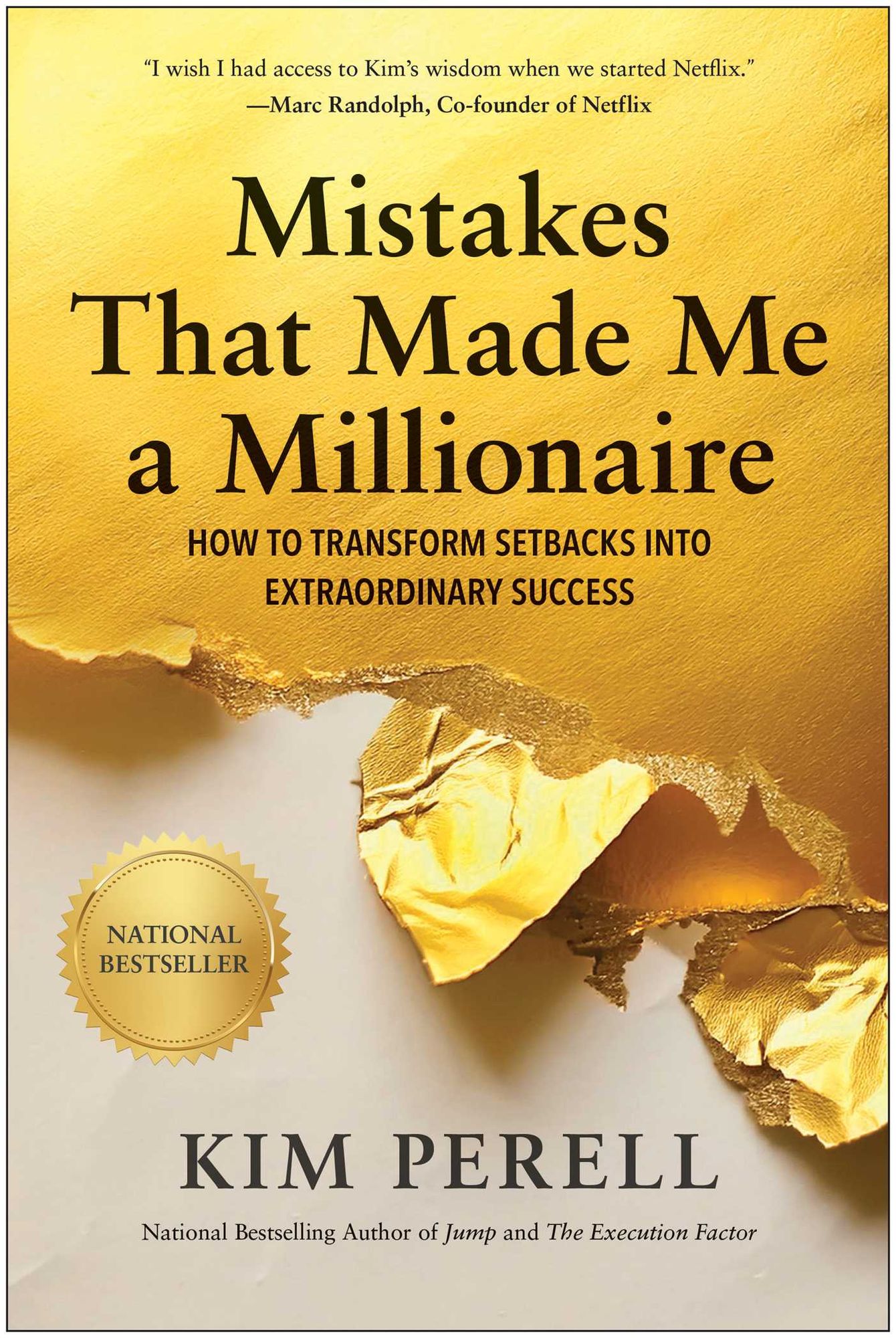 Mistakes that Made Me a Millionaire: How to Transform Setbacks into Extraordinary Success