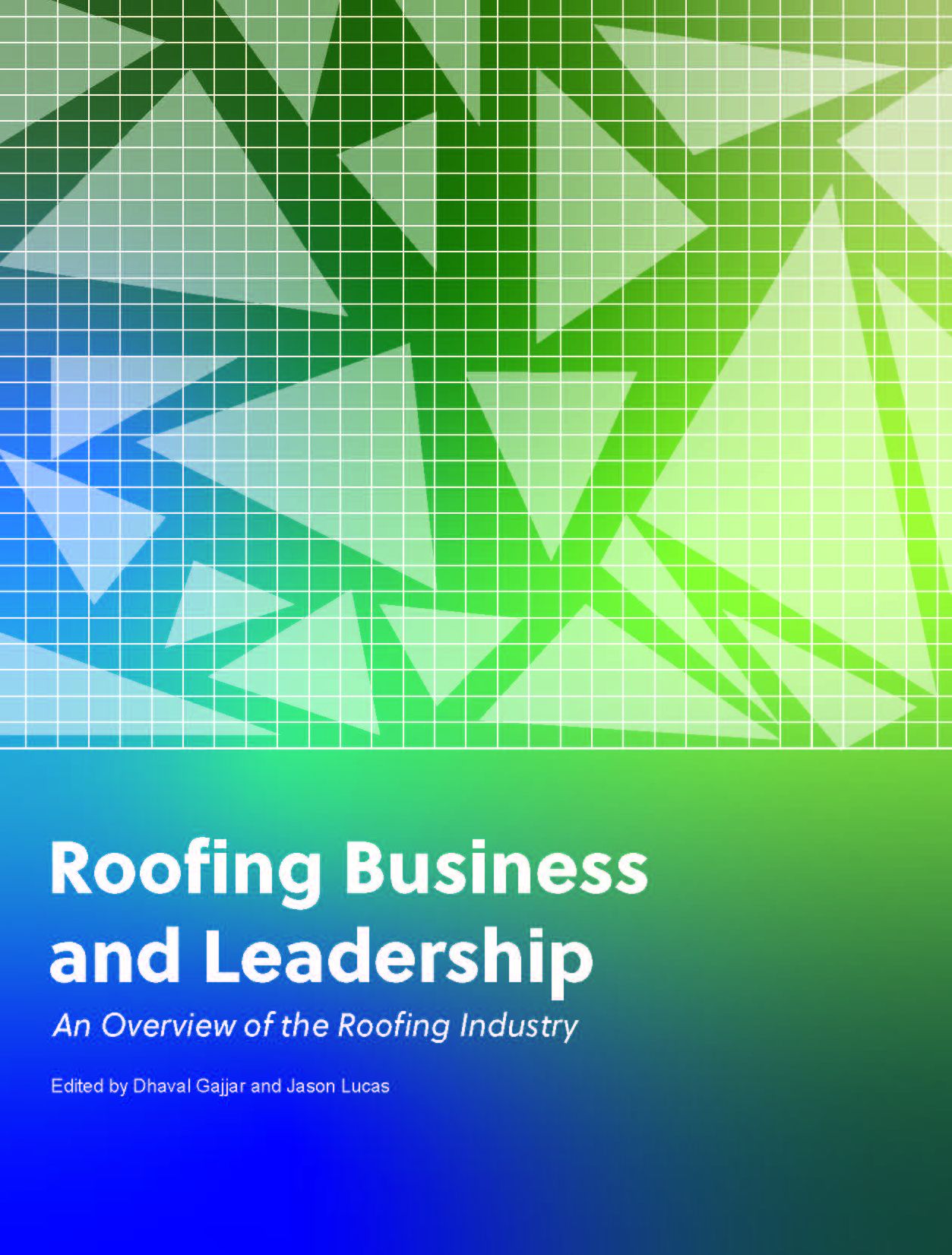 Roofing Business and Leadership