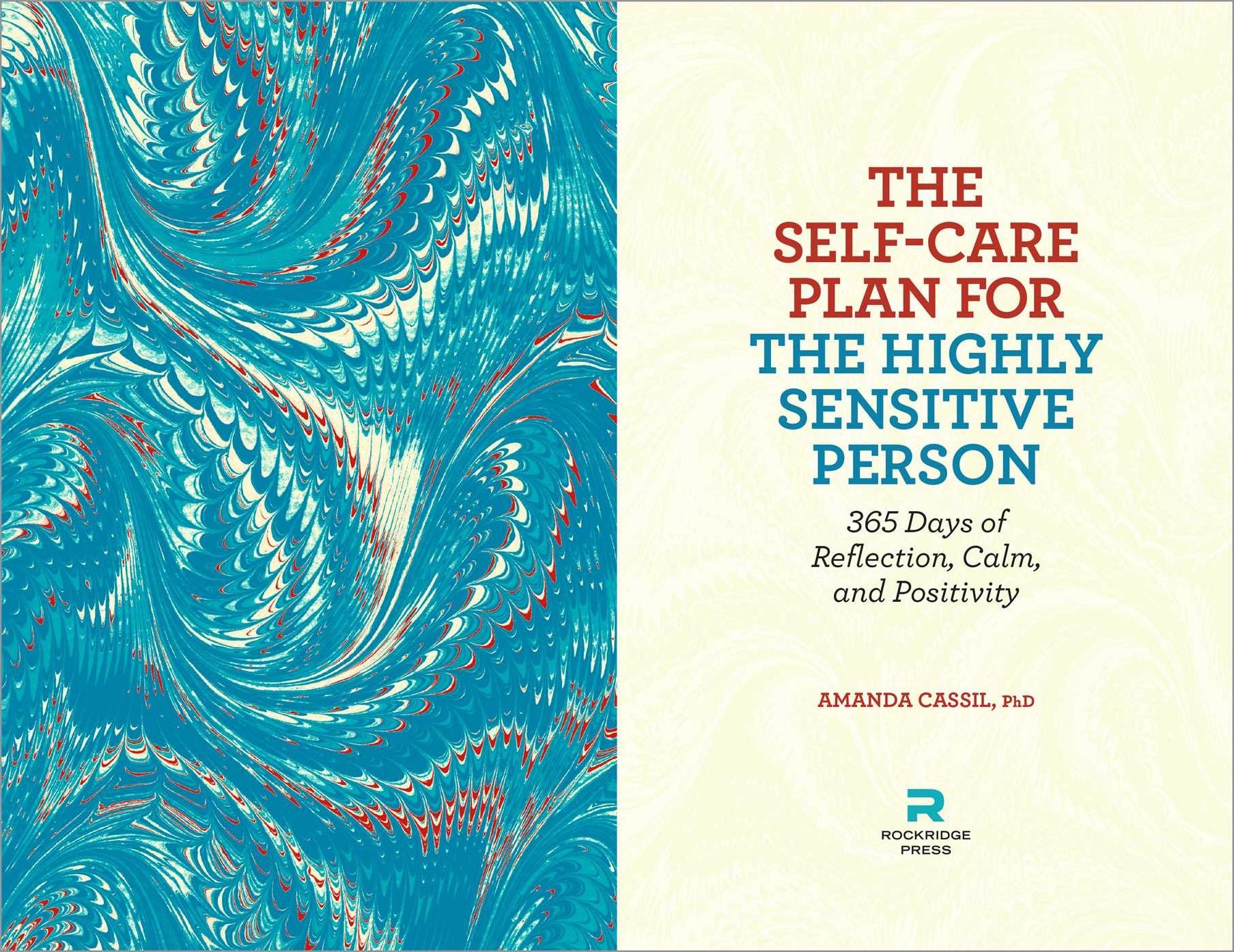 The Self-Care Plan for the Highly Sensitive Person: 365 Days of Reflection, Calm, and Positivity