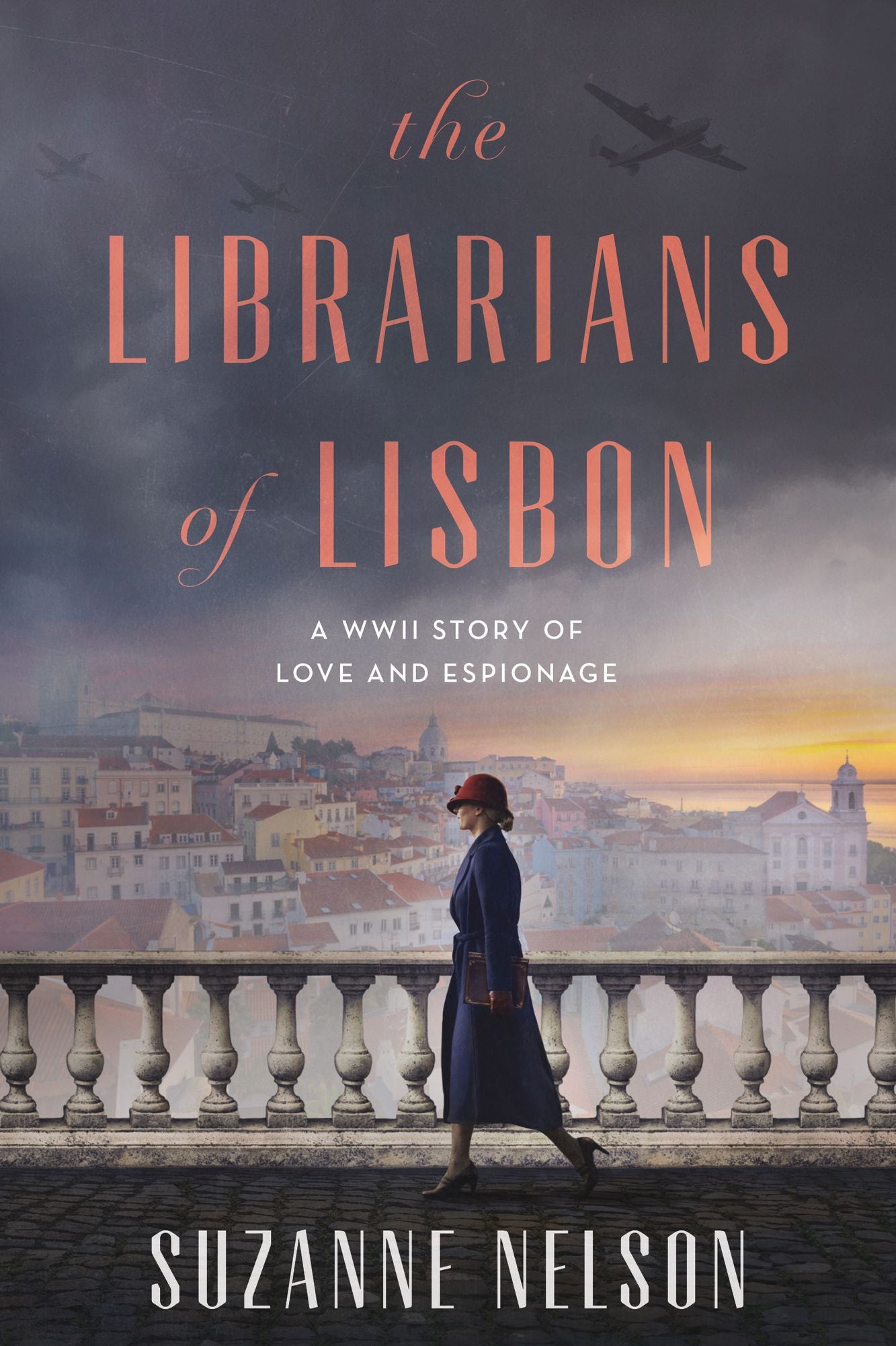 The Librarians of Lisbon: A WWII Story of Love and Espionage