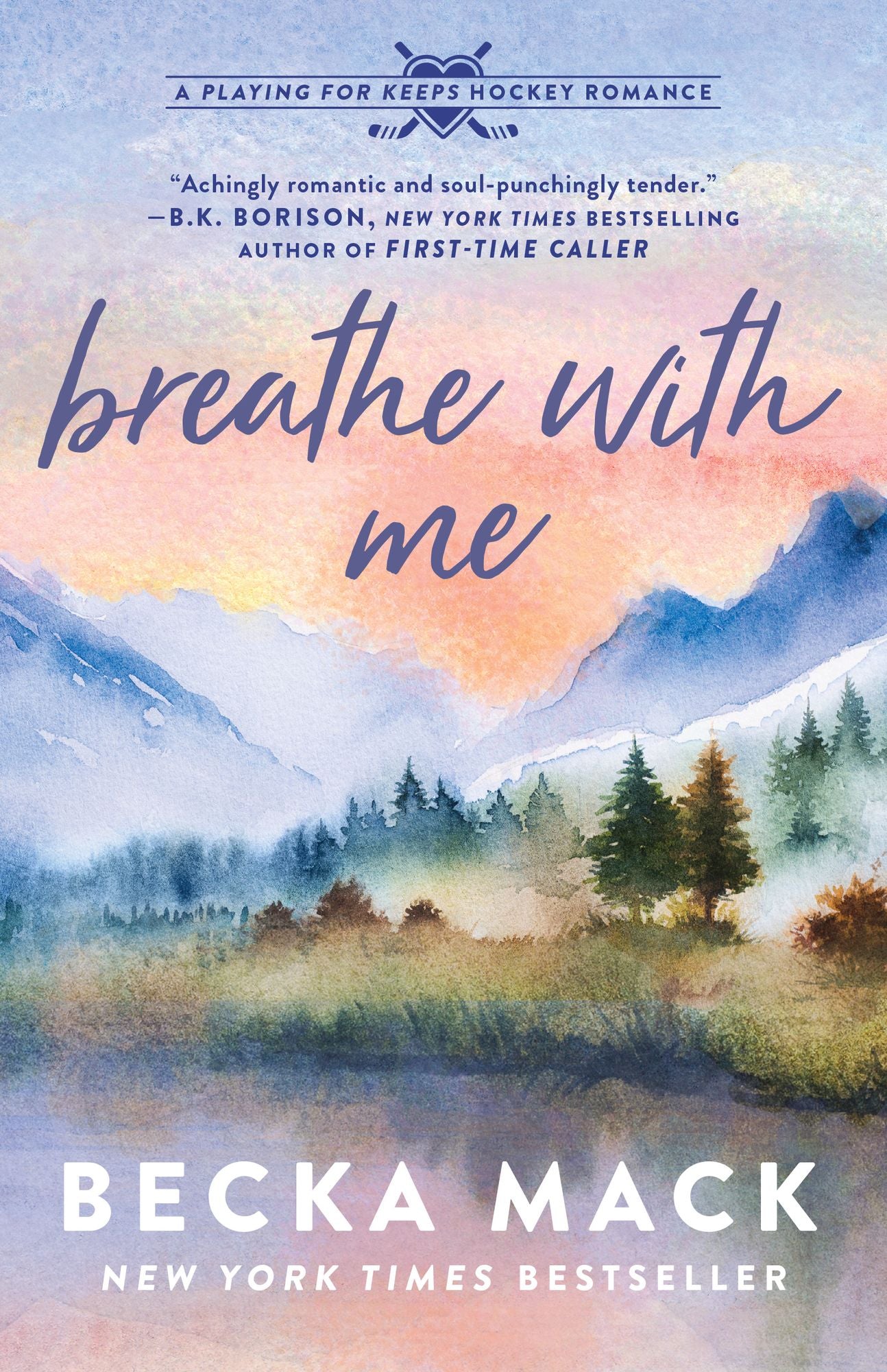 Breathe with Me: A Playing for Keeps Hockey Romance, Book 5