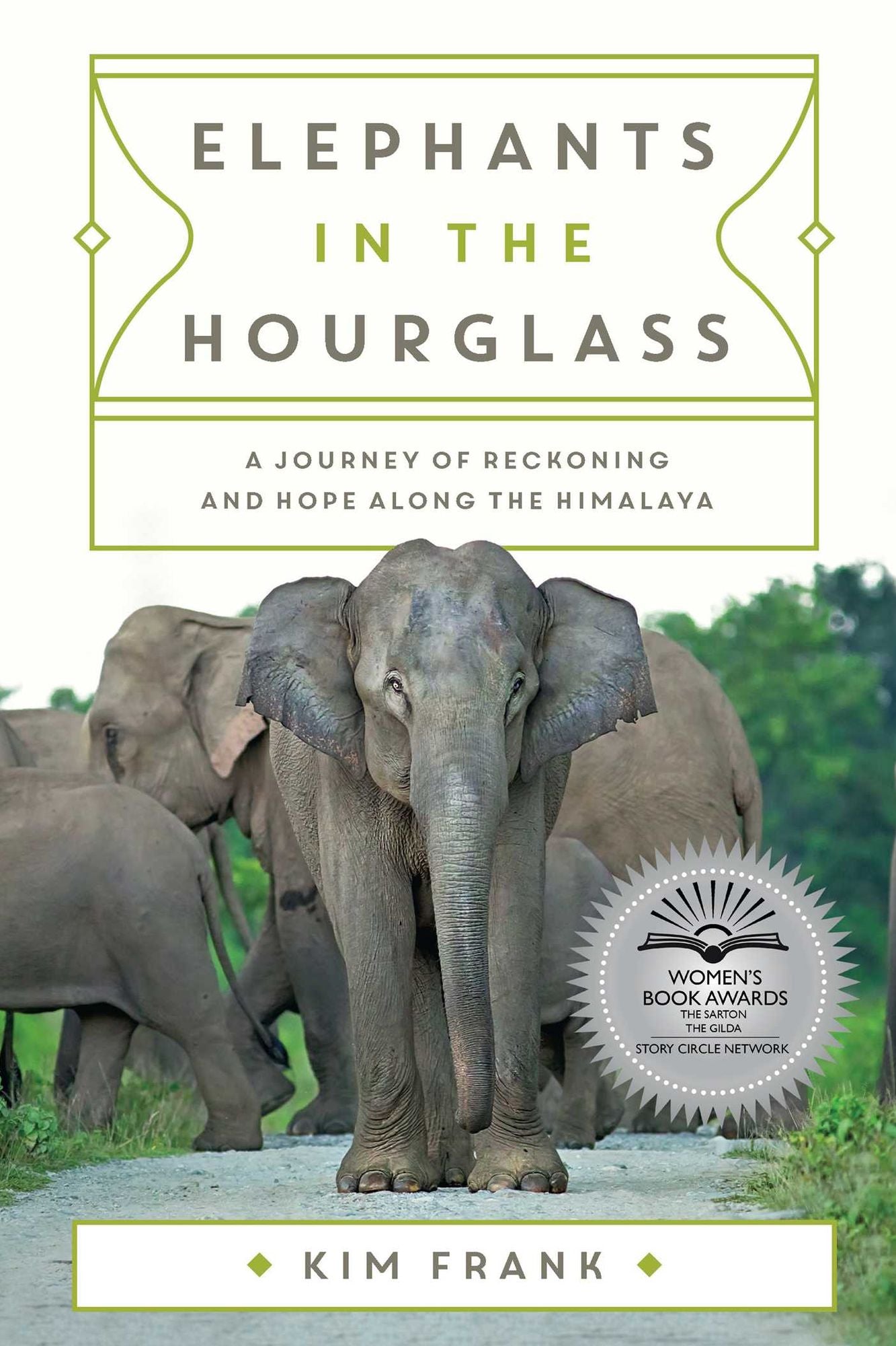 Elephants in the Hourglass: A Journey of Reckoning and Hope Along the Himalaya